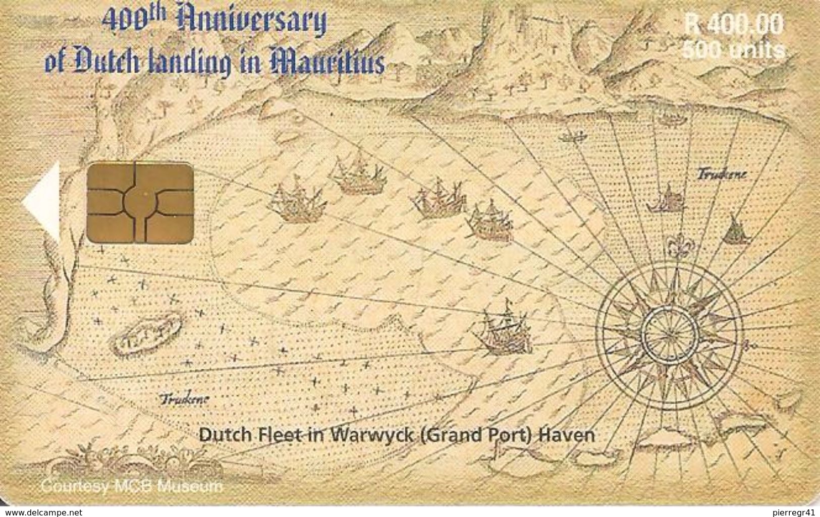 CARTE- PUCE-MAURICE-GEM 6-500U-14/3/01- 400é ANNIVERSAIRE- DUTCH Fleet -40000Ex-UTILISE-TBE - Mauritius