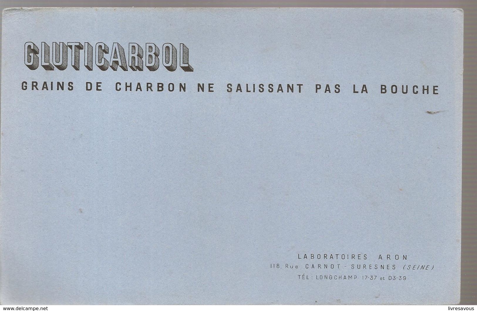 Buvard GLUTICARBOL Grains De Charbon Ne Salissant Pas La Bouche Laboratoires ARON 116, Rue Carnot SURESNE - Produits Pharmaceutiques