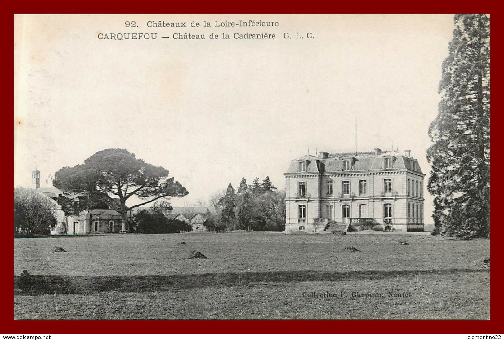Thème Chateau -  Carquefou  * Chateau De La Cadranière  (scan Recto Et Verso) - Carquefou