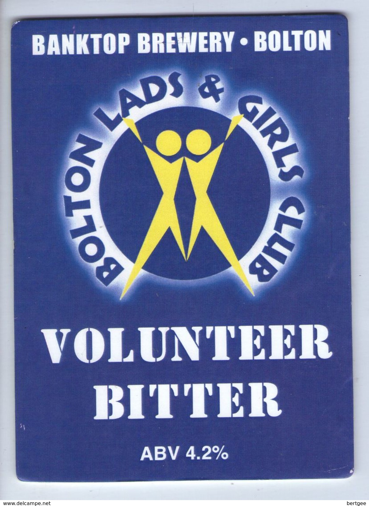 BANK TOP BREWERY (BOLTON, ENGLAND) - VOLUNTEER BITTER - PUMP CLIP FRONT - Signs