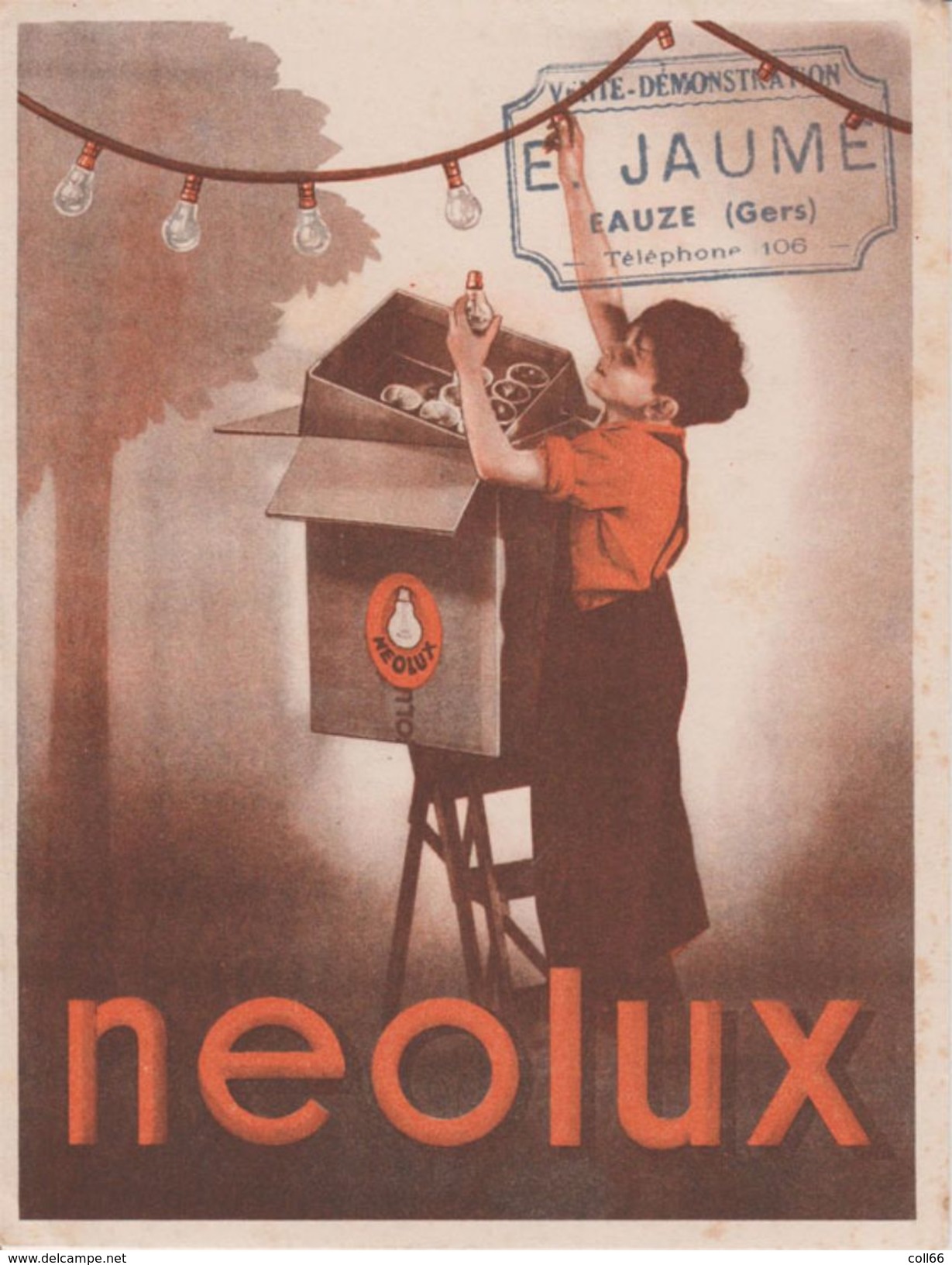 Publicité Advertising Neolux Ampoule Electricité Ets E Jaume Eauze Gers 21x16 Cms - Other & Unclassified