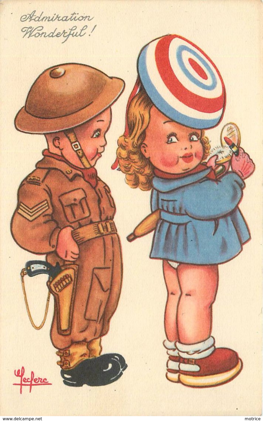 LIBERATION GUERRE 1939/45 - Admiration! (carte Illustrée Par Leclerc) - Leclerc