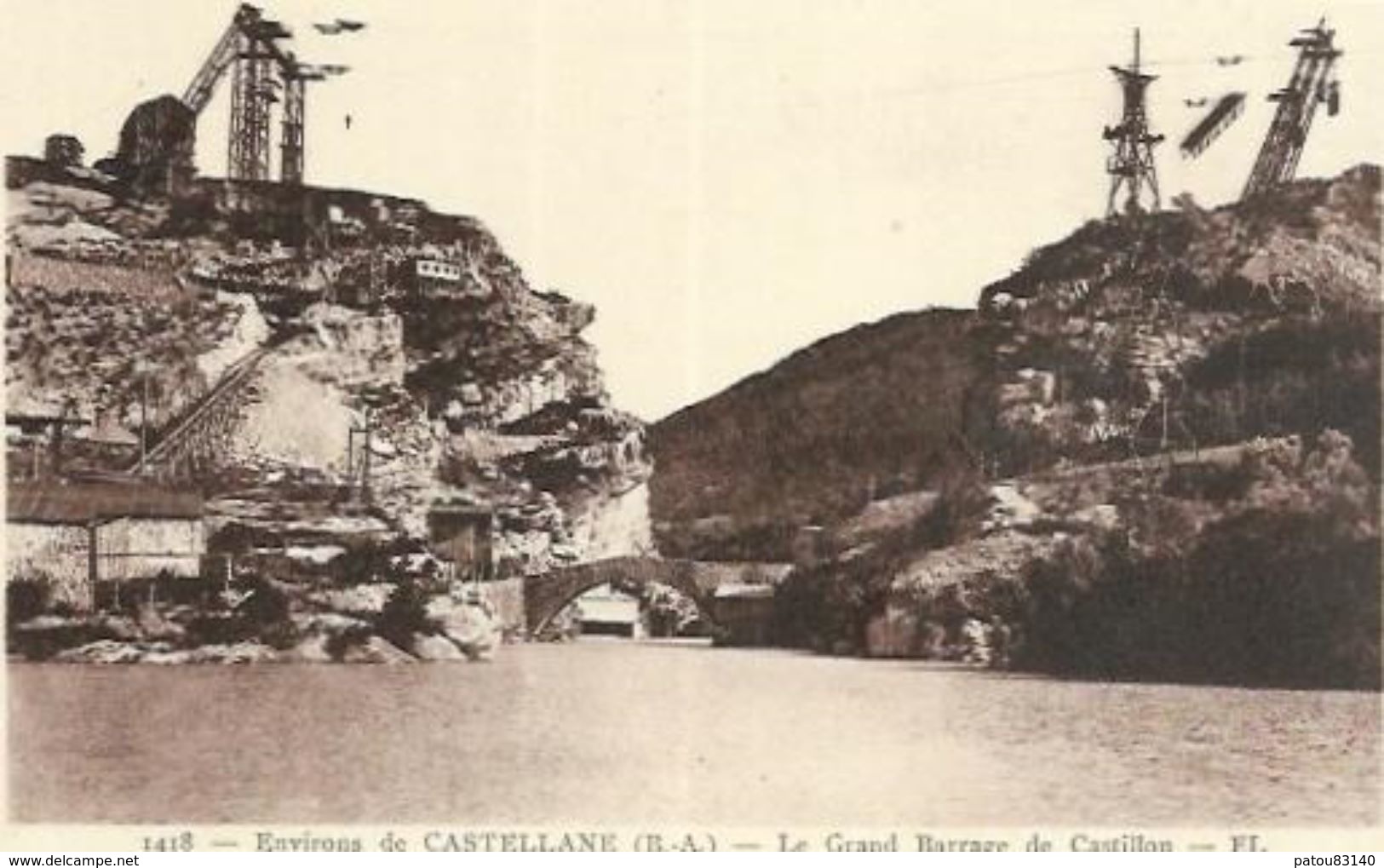 04. ENVIRONS DE CASTELLANE.  LE GRAND BARRAGE DE CASTILLON EN CONSTRUCTION - Castellane