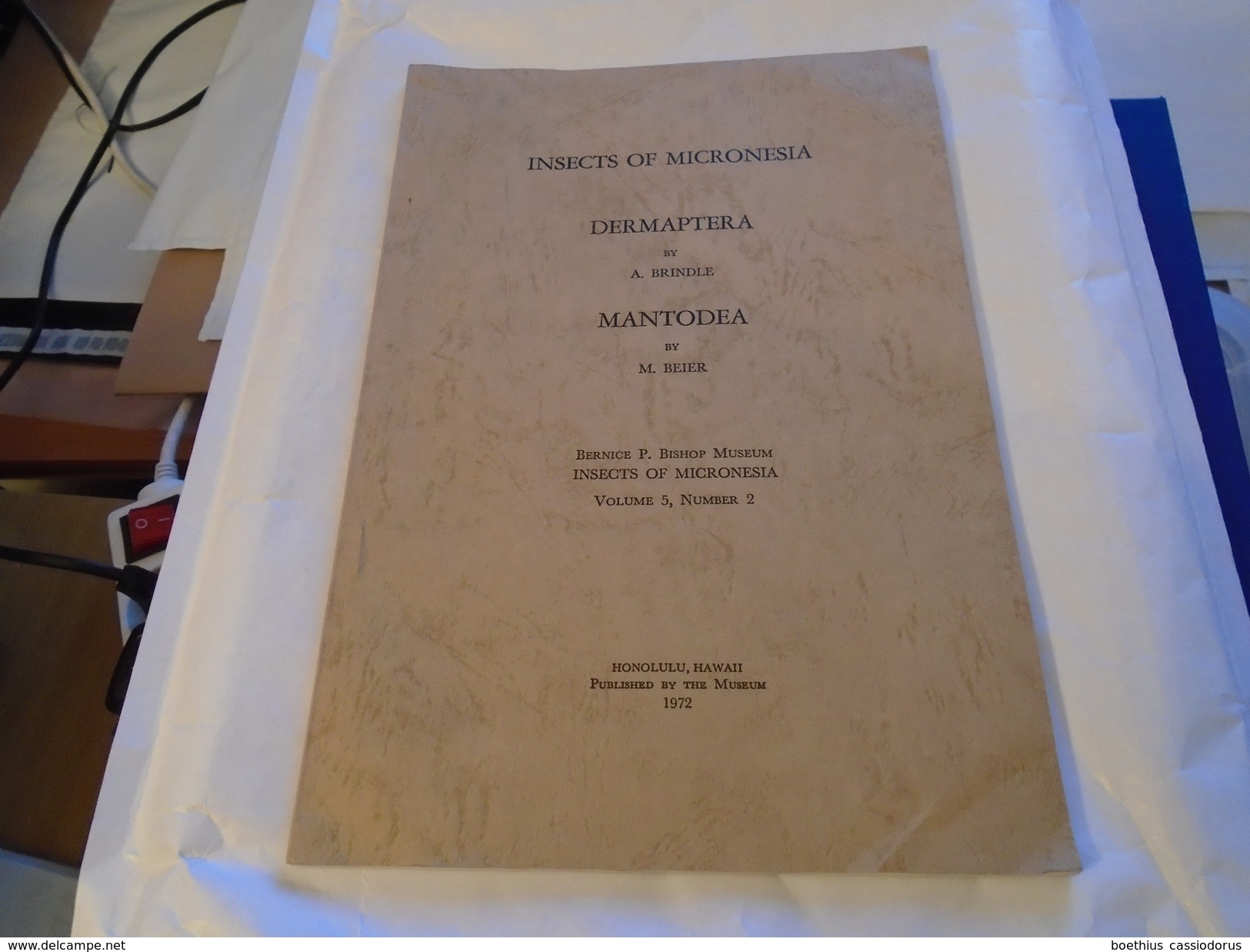 Entomologie, Insectes : INSECTS OF MICRONESIA DERMAPTERA By A. BRINDLE, MANTODEA By M. BEIER Honolulu, Hawaii, 1972 - Biologische Wetenschappen