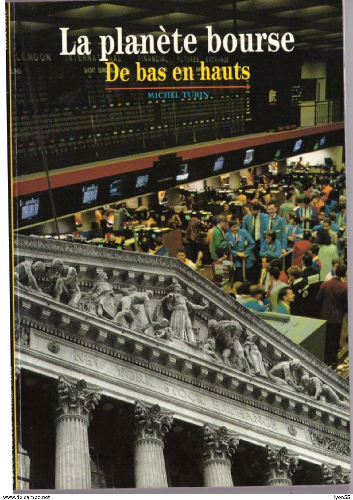 Découvertes Gallimard N° 166 La Planète Bourse - Encyclopaedia