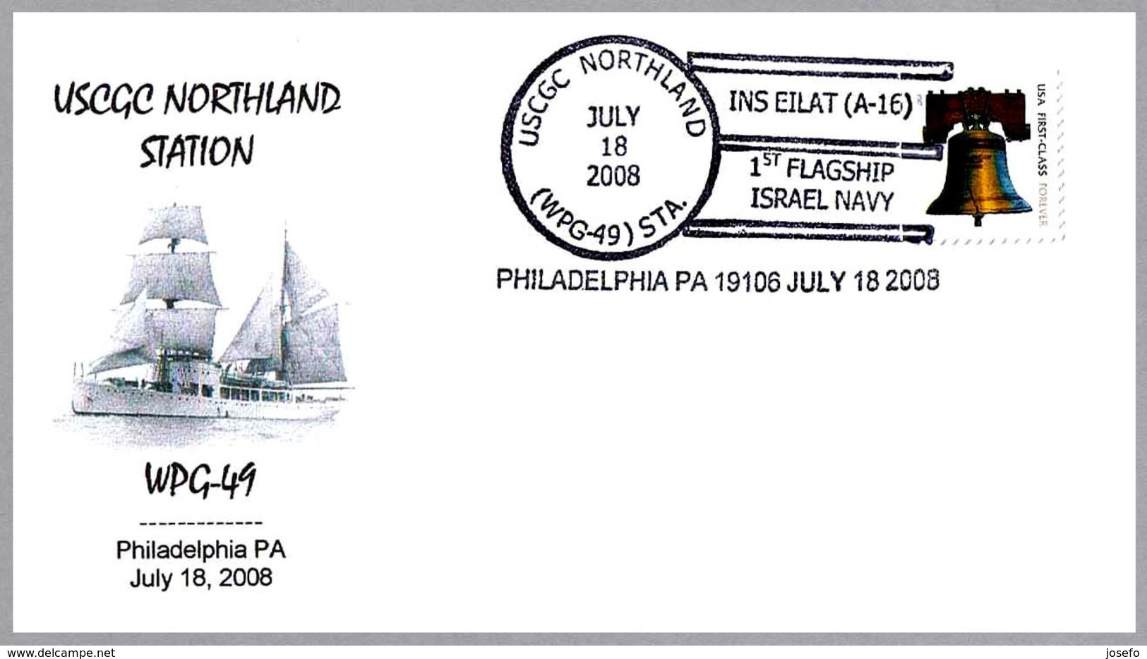 USCGC NORTHLAND (WPG-49) Y INS EILAT (A-16) - 1st Flagship Israel Navy. Philadelphia 2008 - Judaísmo