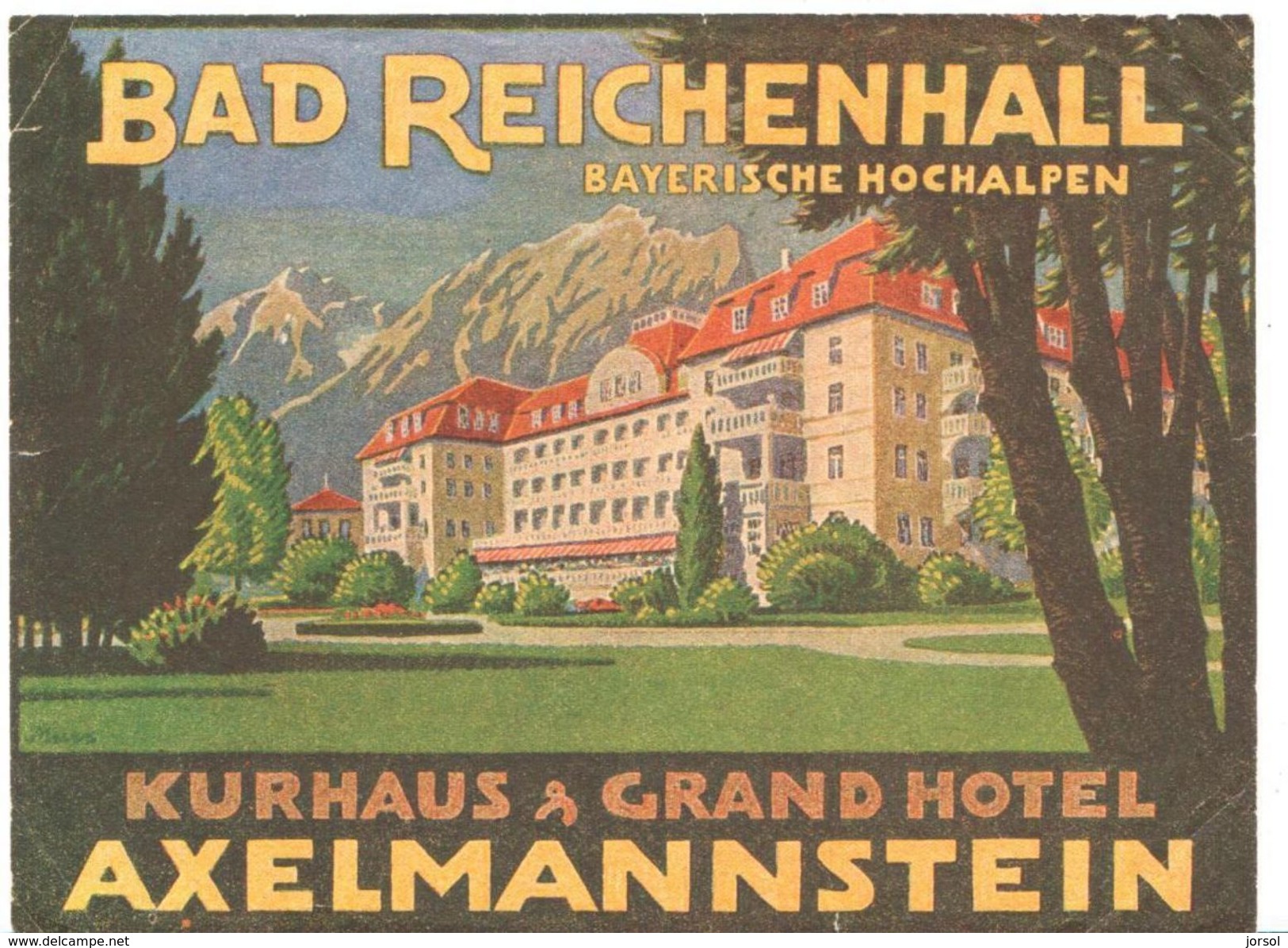 ,ETIQUETA DE HOTEL  - BAD REICHENHALL -KURHAUS GRAND HOTEL  - AXELMANNSTEIN -ALEMANIA - Etiquettes D'hotels