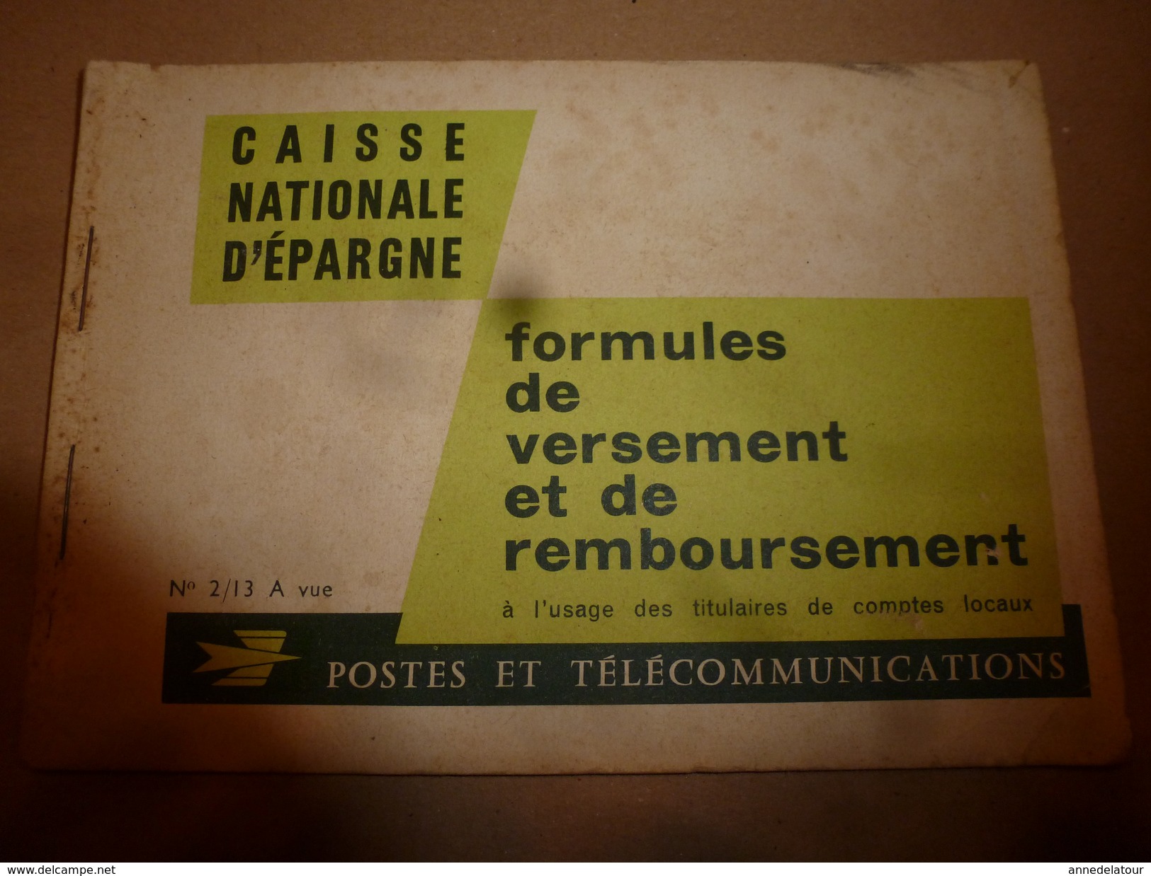 1960-1970  CAISSE NATIONALE D'EPARGNE ,  Formules De Versement Et De Remboursement ,  POSTE Et TELECOMMUNICATIONS - Bank & Insurance