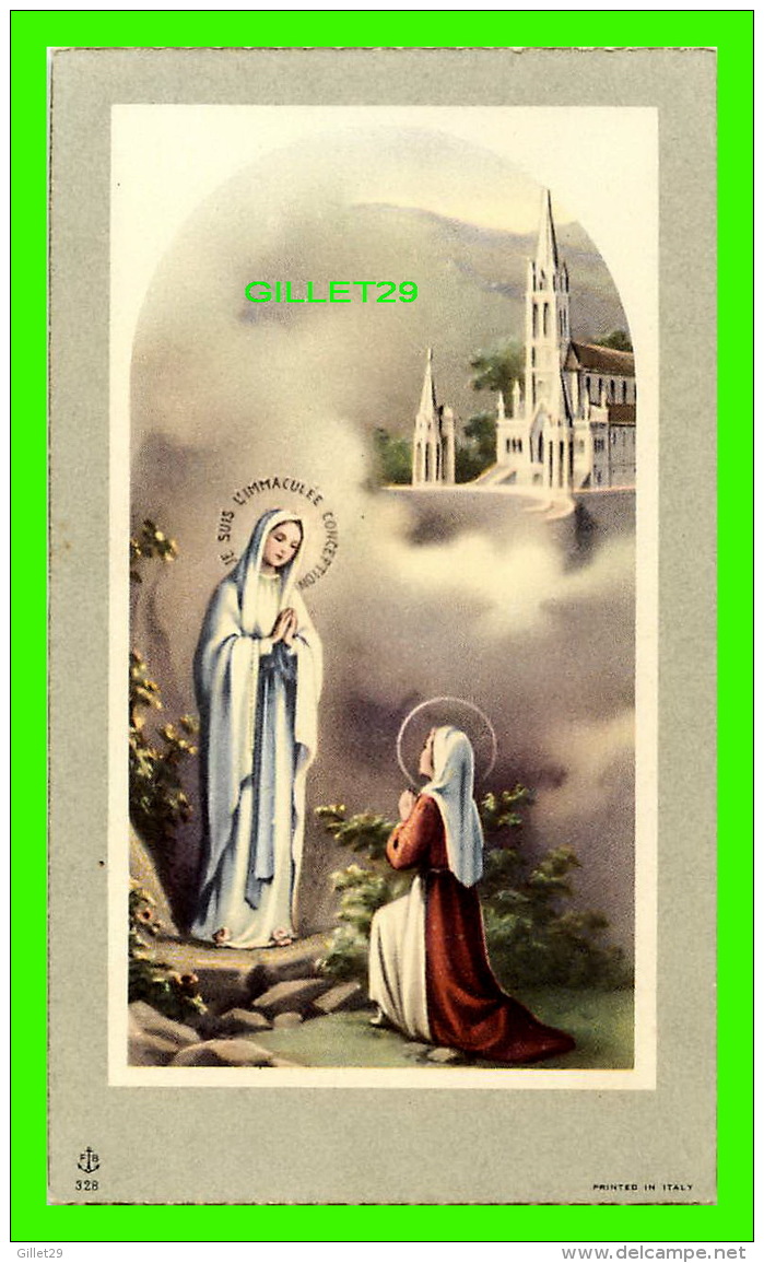 IMAGES PIEUSES - JE SUIS L'IMMACULÉE CONCEPTION - FB No 328 - - Images Religieuses