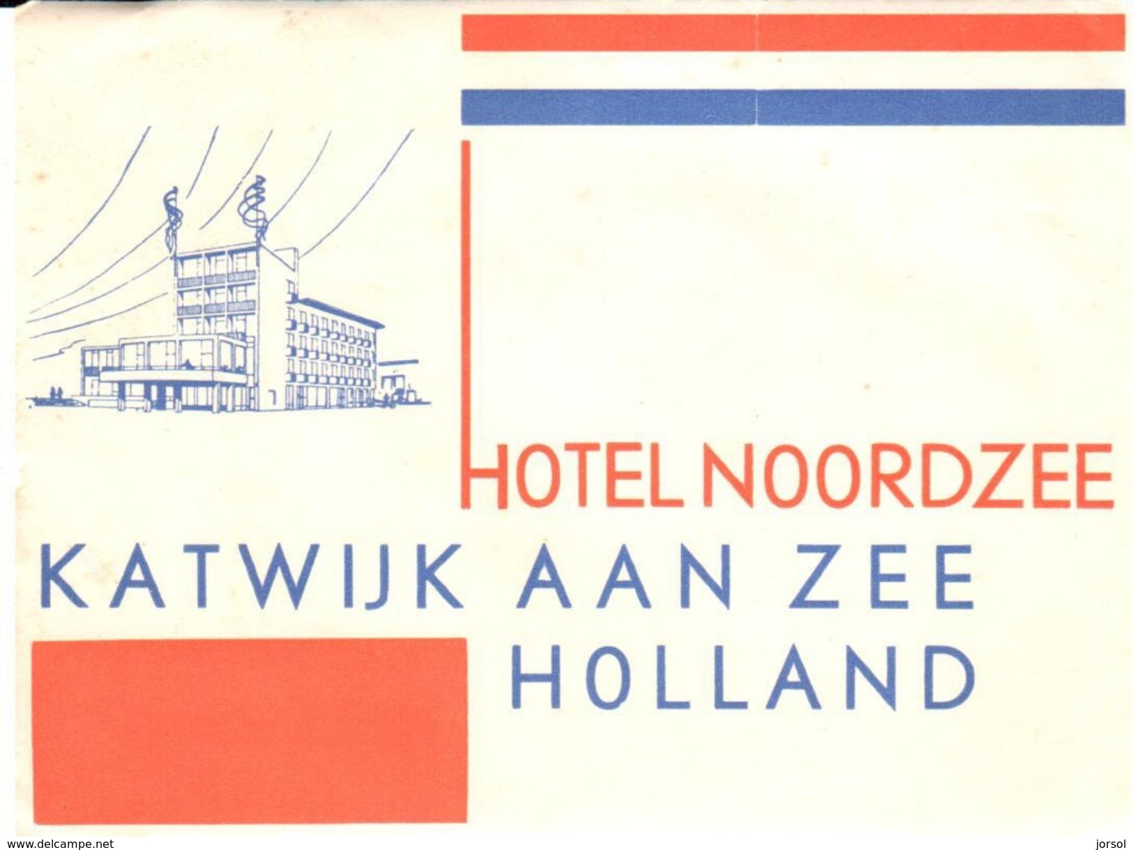 ,ETIQUETA DE HOTEL  - HOTEL NOORDZEE   -KATWIJK AAN ZEE  -HOLANDA - Etiquetas De Hotel