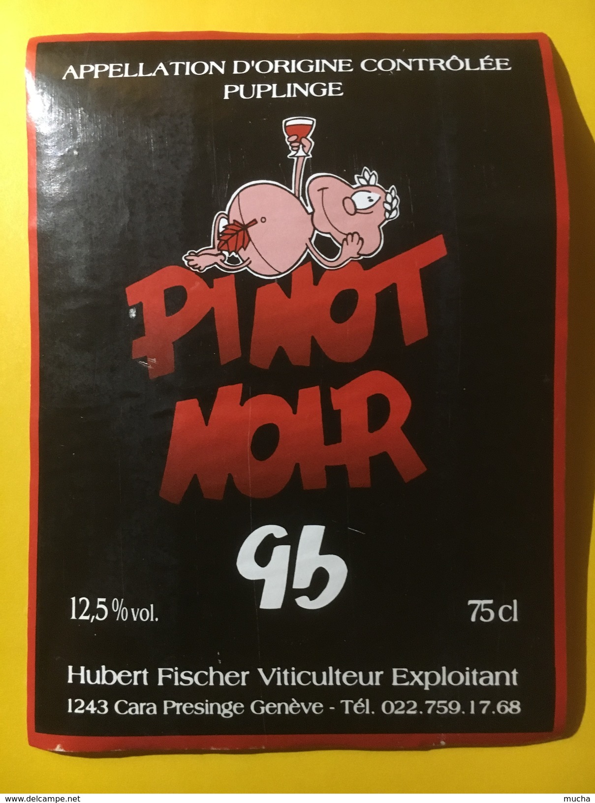 5737 - Pinot Noir Hubert Fischer Genève Suisse - Autres & Non Classés