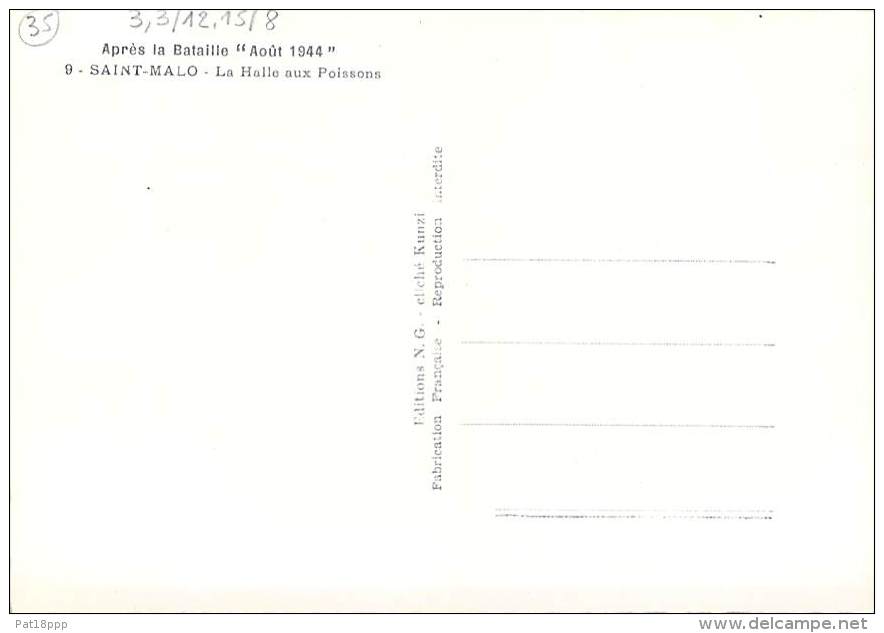 35 - SAINT MALO ( Série Après La Bataille Août 1944 ) LA HALLE AUX POISSONS - CPSM Dentelée Noir Blanc GF Ille Vilaine - Saint Malo