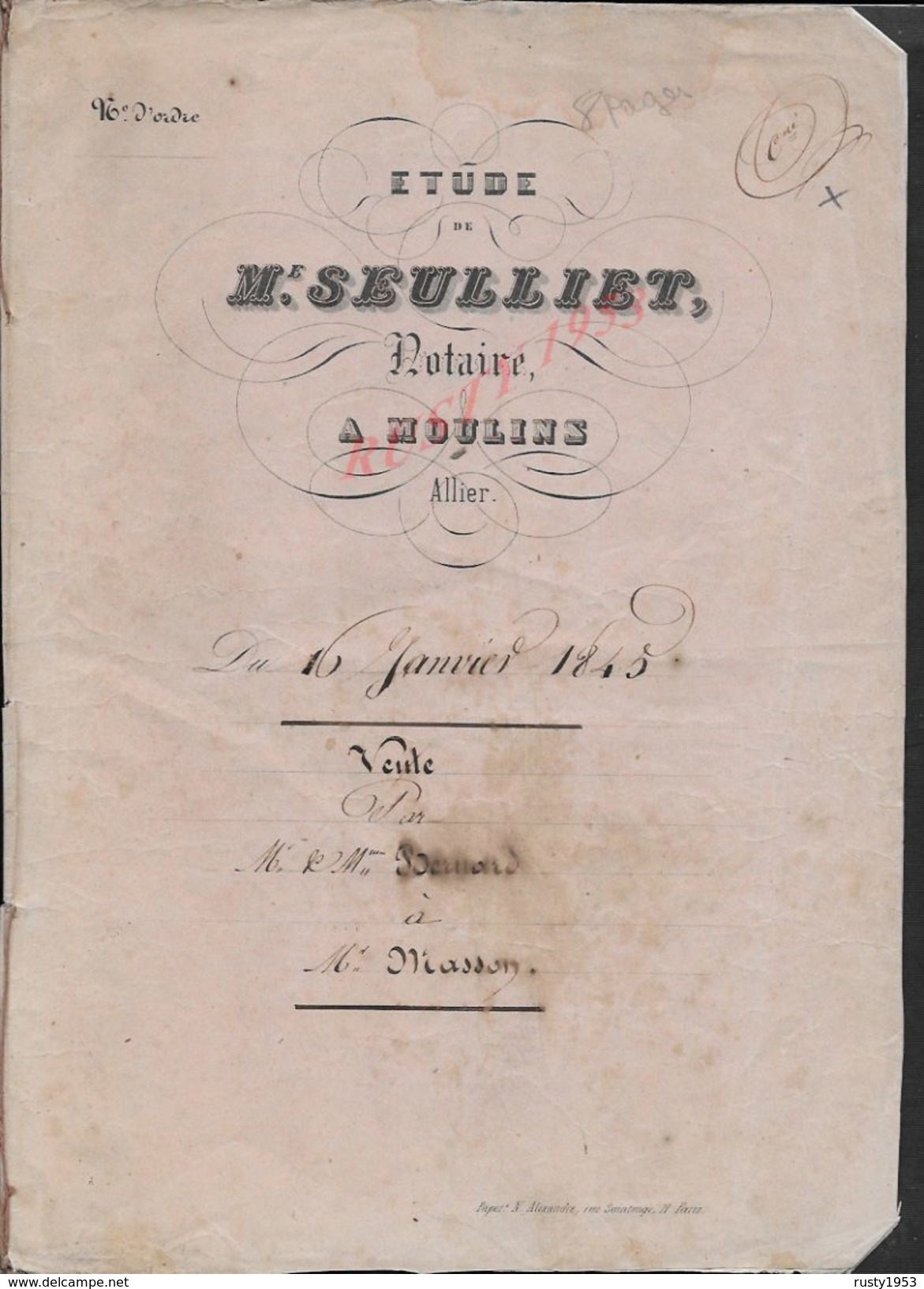 NEUVY LES MOULINS 1845 ACTE DE VENTE D UN VIGNOBLE PAR  BERNARD  À MASSON  7 PAGES : - Manuscripts