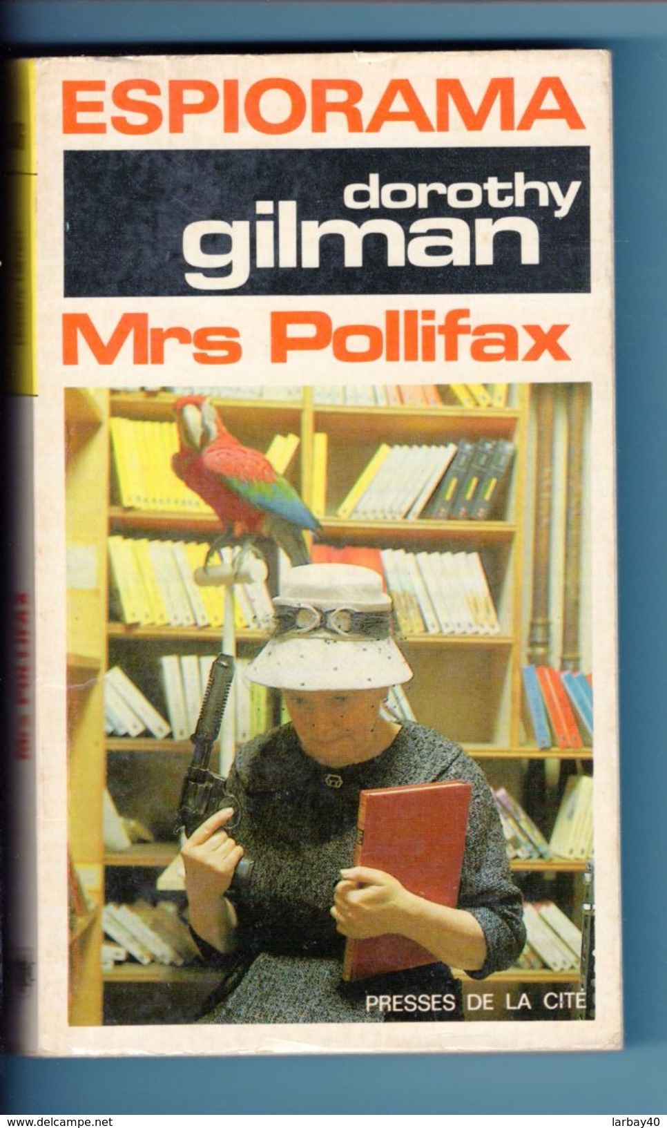 Espiorama Dorothy Gilman Mrs Pollifax - Presses De La Cité