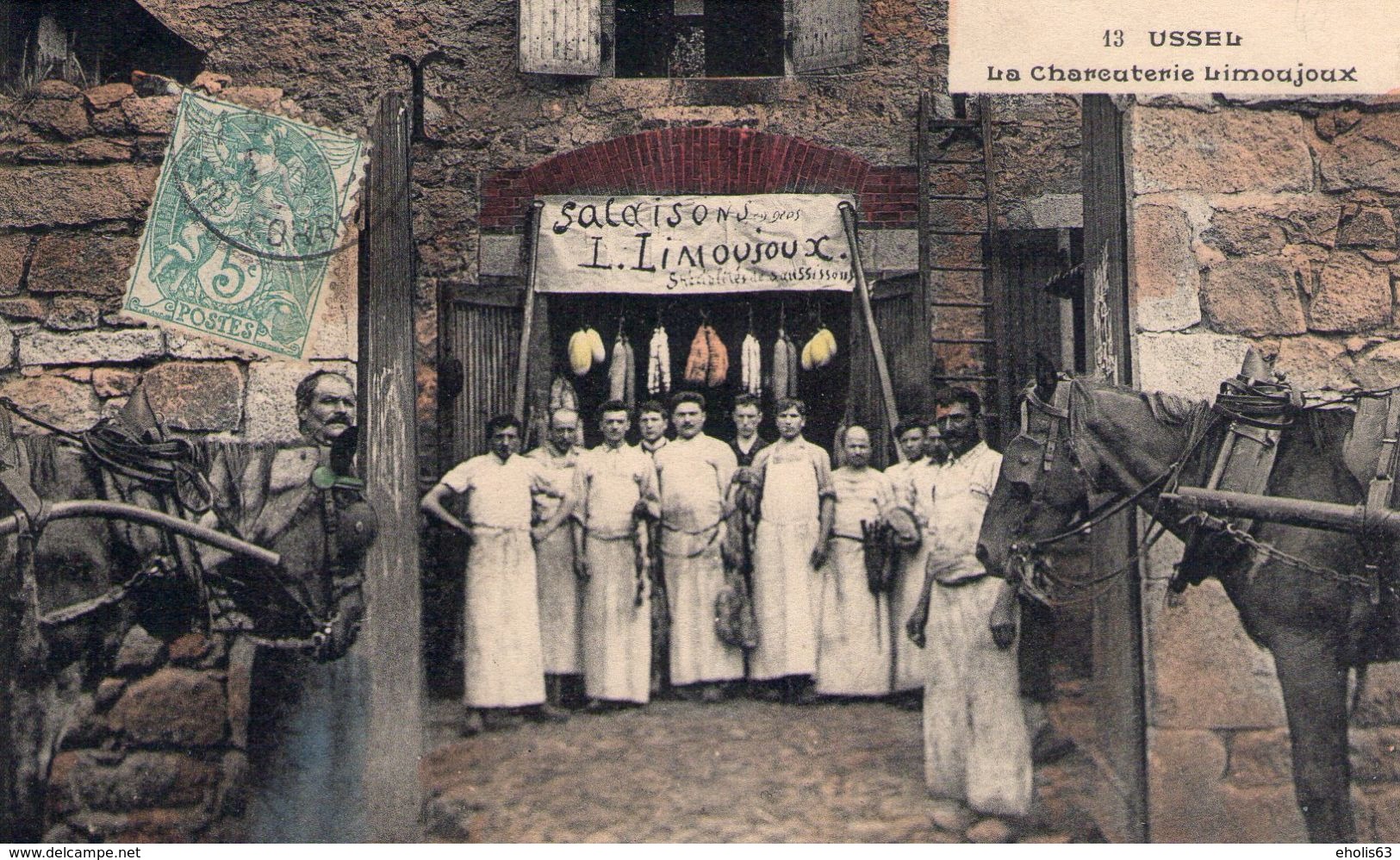 USSEL - La Charcuterie- Salaisons  LIMOUJOUX Et Son Personnel - 1912 - Colorisée - TBE - Ussel