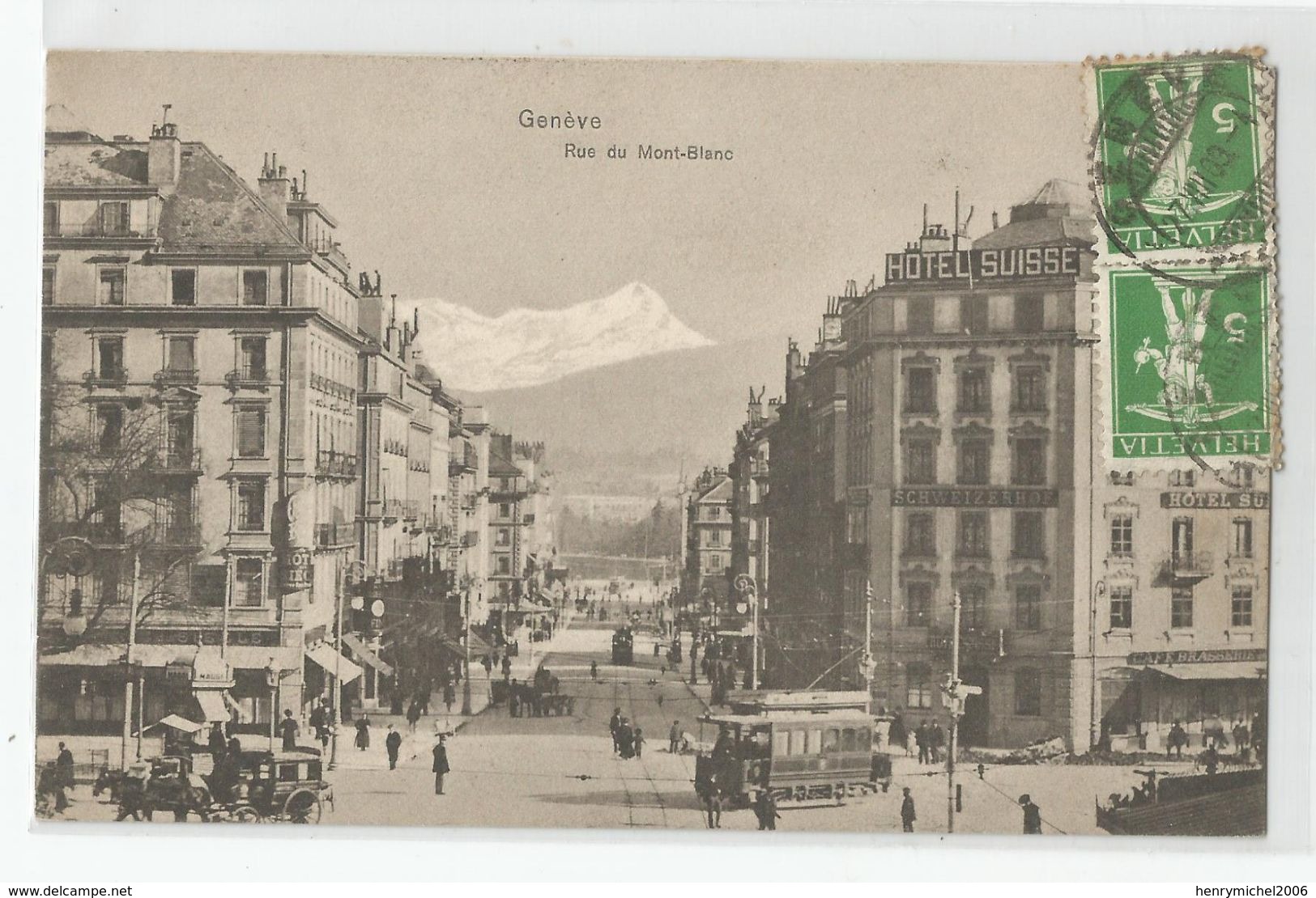 - Genève Rue Du Mont Blanc Tramway Devant Hotel Suisse 1909 - Genève