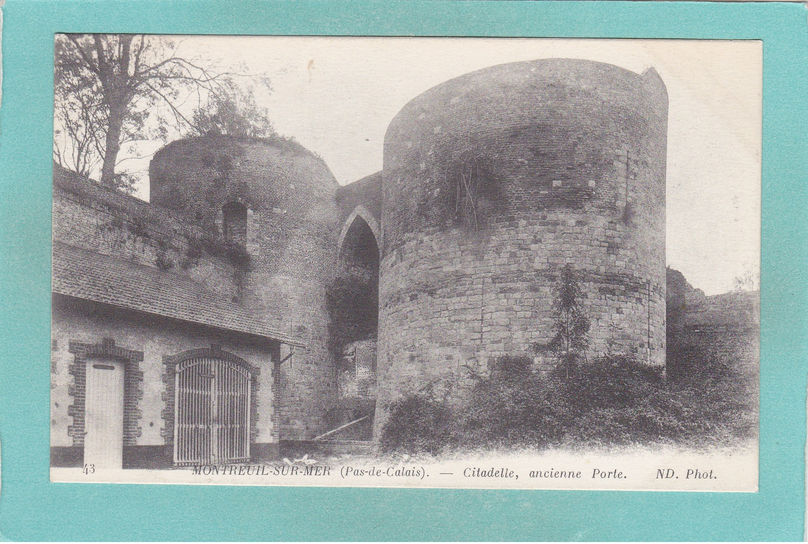 Old Postcard Of Citadelle,Montreuil-sur-Mer, Nord-Pas-de-Calais-Picardie, France,Y2. - Montreuil