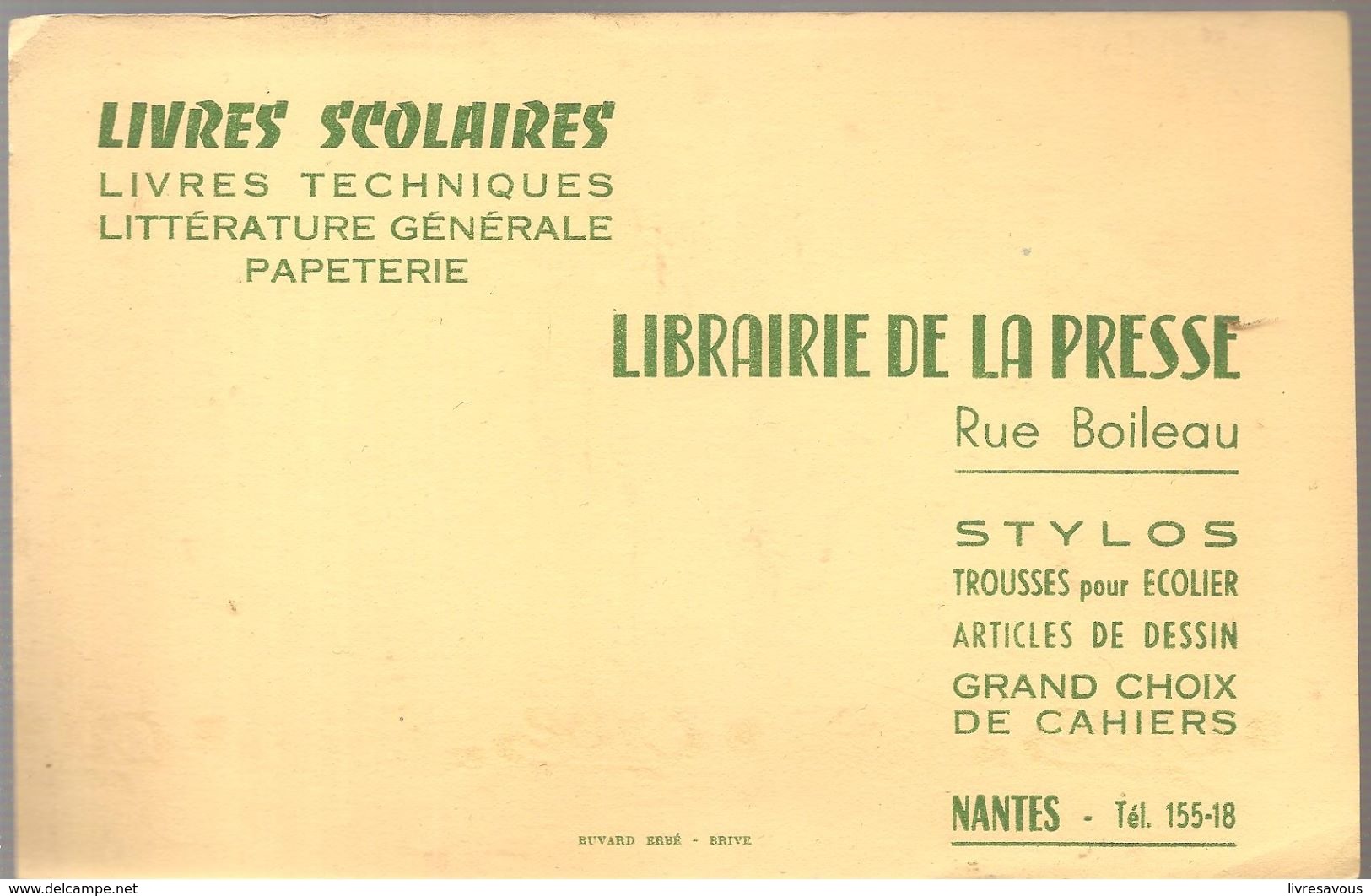 Buvard LIBRAIRIE DE LA PRESSE Rue Boileau à Nantes Stylos Trousses D'écolier Articles De Dessin - Papeterie