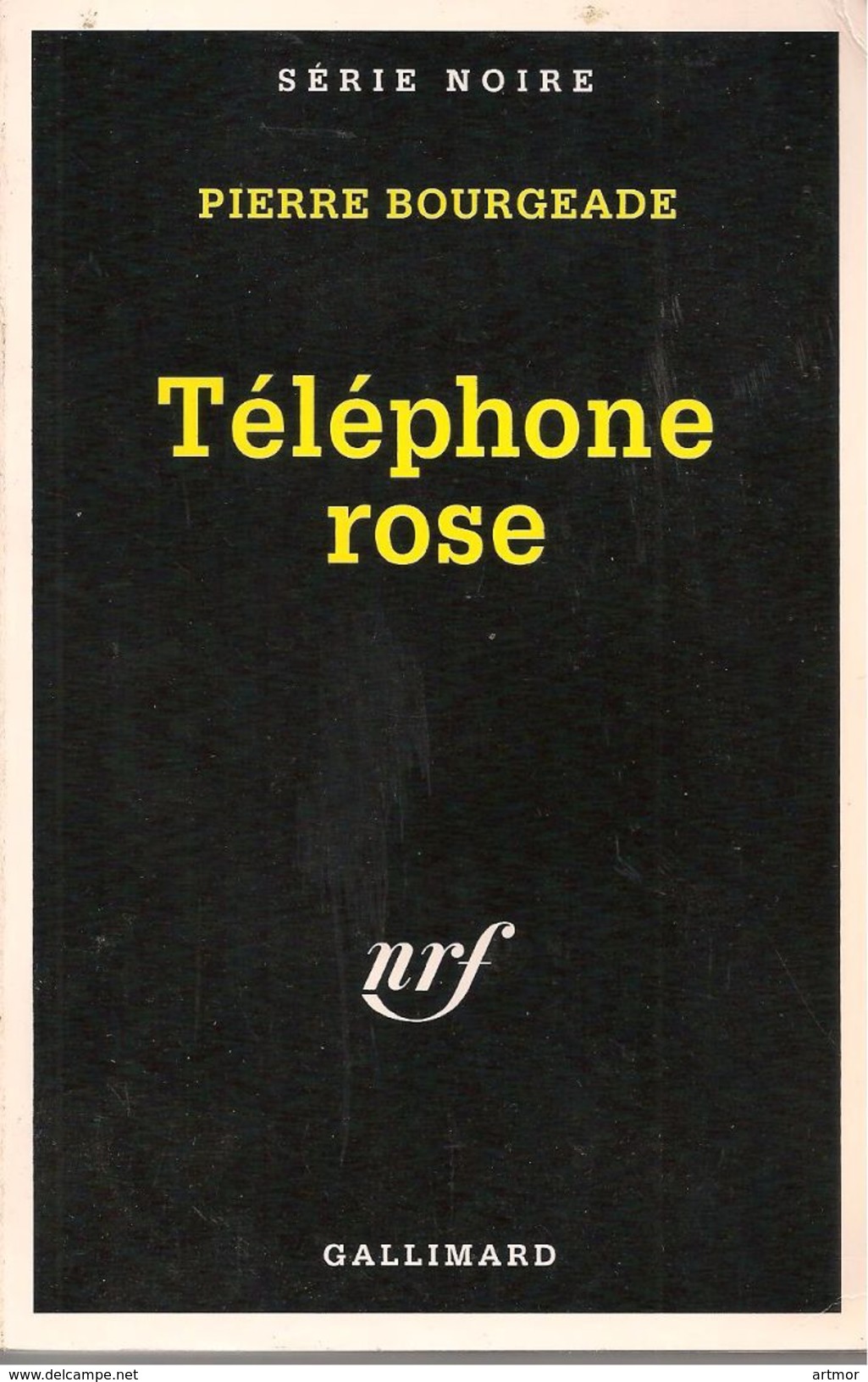 SERIE NOIRE N° 2528 - EO 1999 - P  BOURGEADE - TELEPHONE ROSE - Série Noire