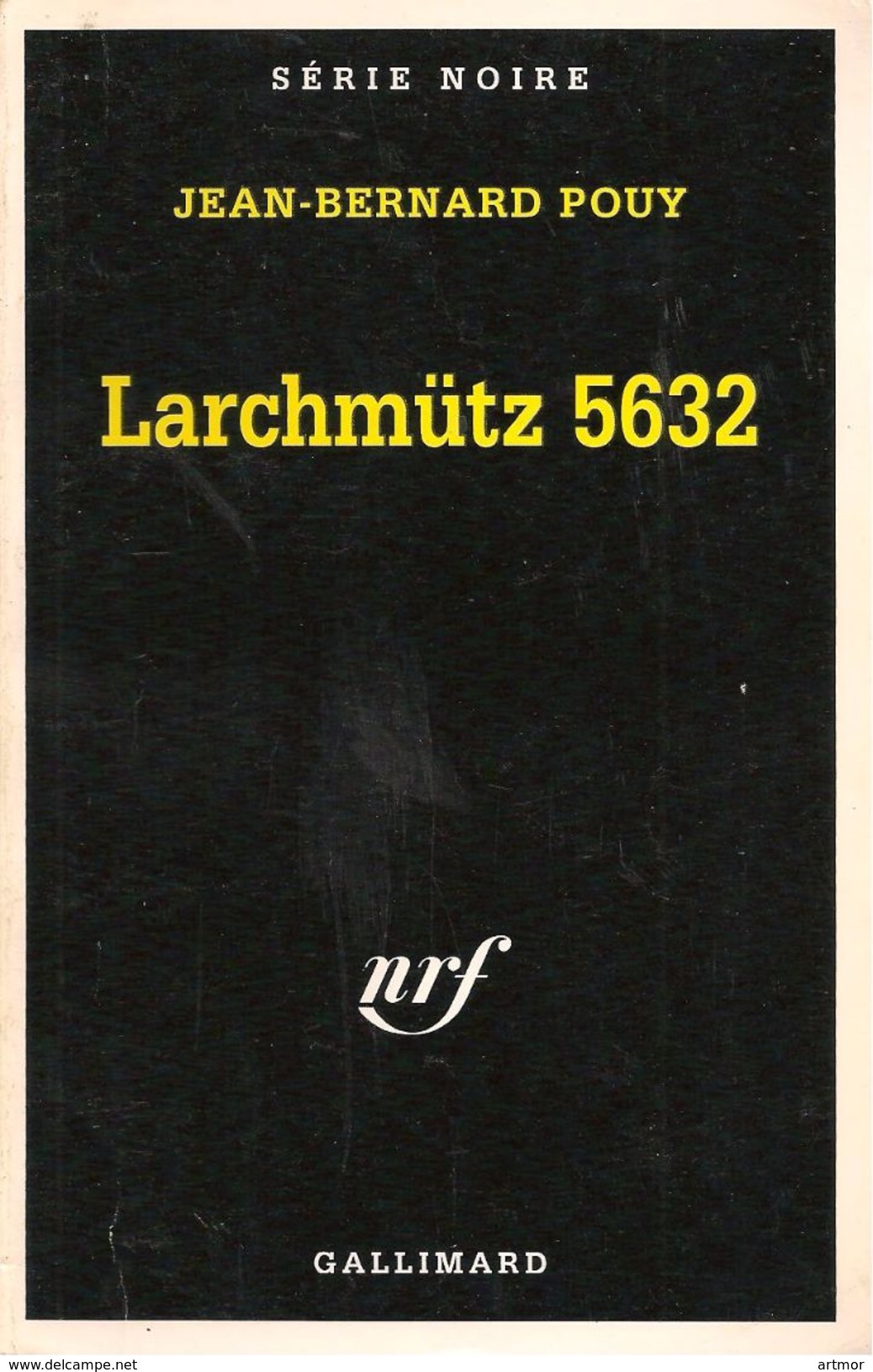 SERIE NOIRE N° 2532 - EO 1999 - J.B  POUY - LARCHMÜTZ 5632 - Série Noire