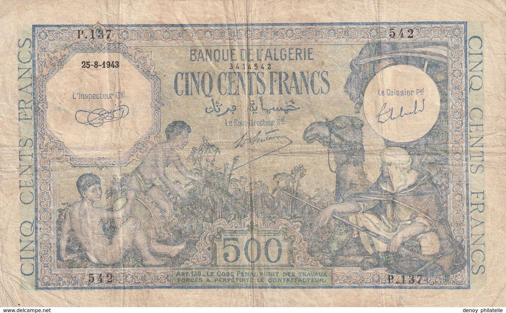 Billet De 500 Francs Banque De L'Algérie 25 08 1943, RRR Musynski Ref MK 36 - Algeria