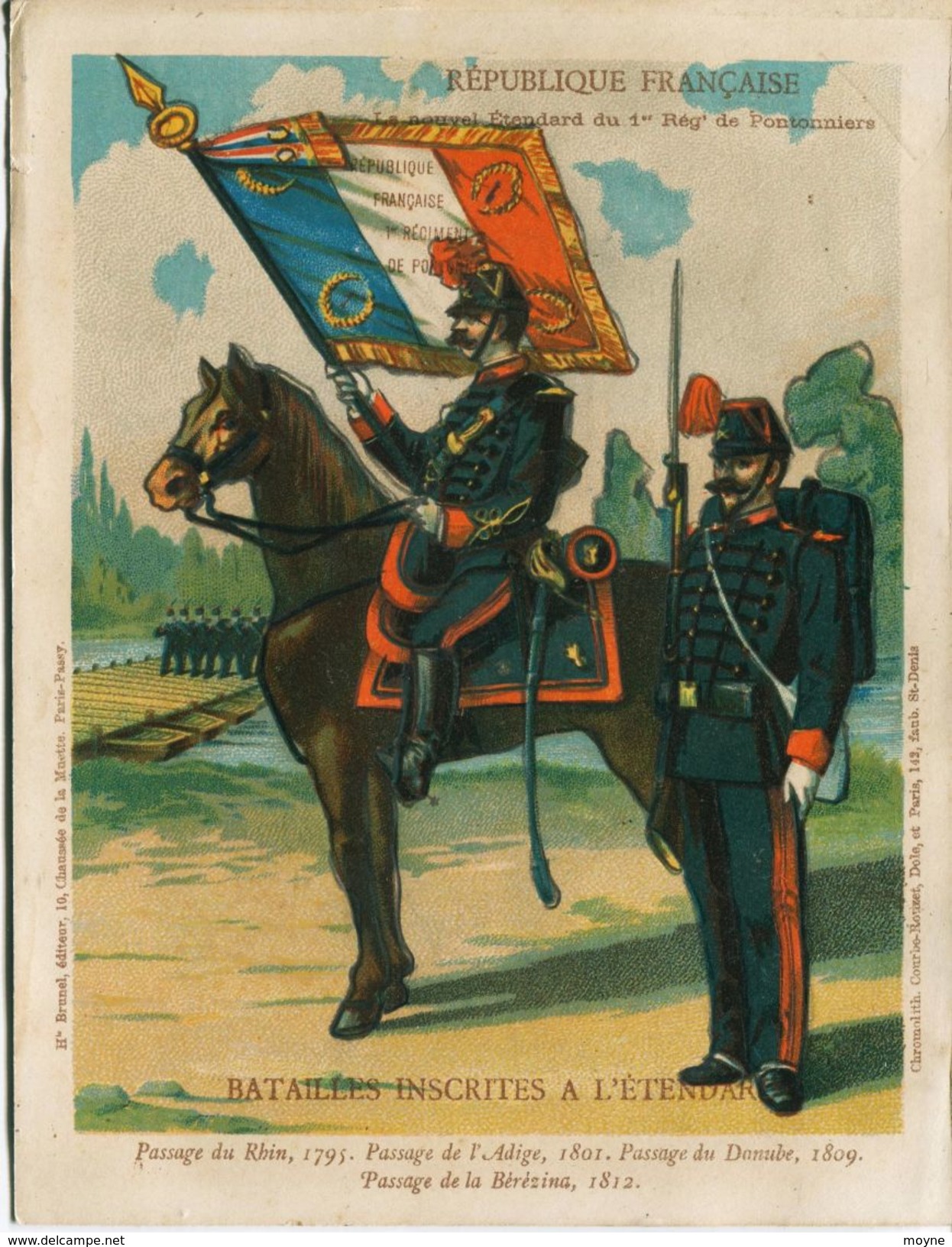 Militaria - Chromo - Le Nouvel Etendard Du 1er Régt De Pontonniers - Batailles Inscrites à L'Etendard 1795.1801.1809.181 - Drapeaux