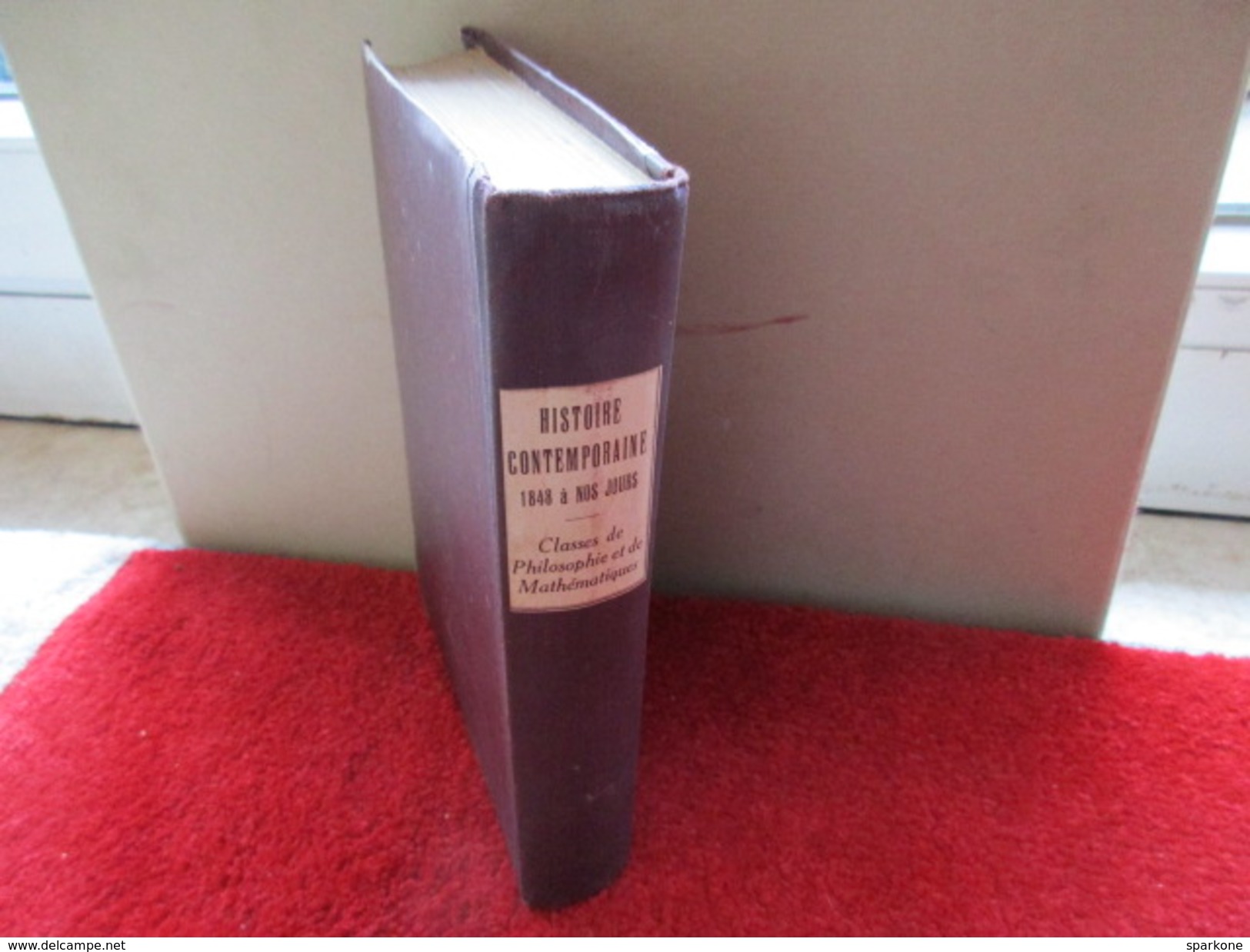 Histoire Contemporaine Du Milieu Du XIXe Siècle à Nos Jours (CH. Aimondl) éditions J. De Gigord De 1939 - Über 18