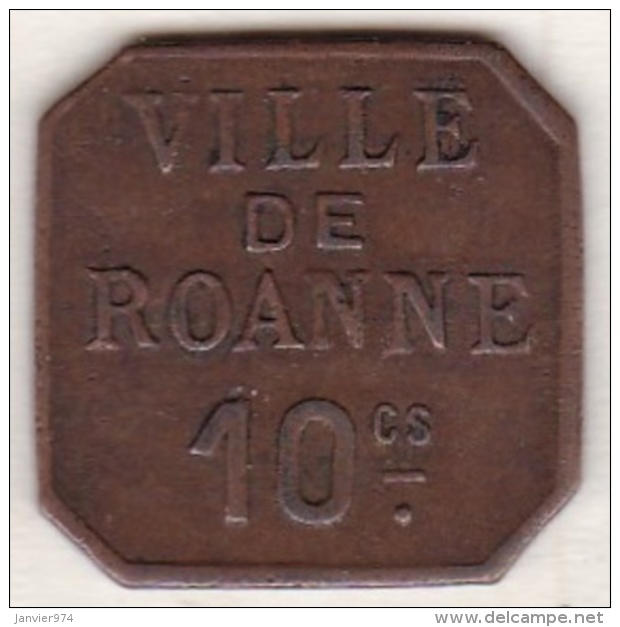 42 - LOIRE. La Ville De Roanne. 10 Centimes. Cuivre - Monétaires / De Nécessité