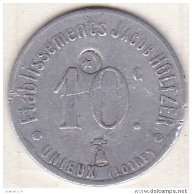 42 - LOIRE. UNIEUX. Etablissements Jacob Holtzer . 10 Centimes - Monétaires / De Nécessité