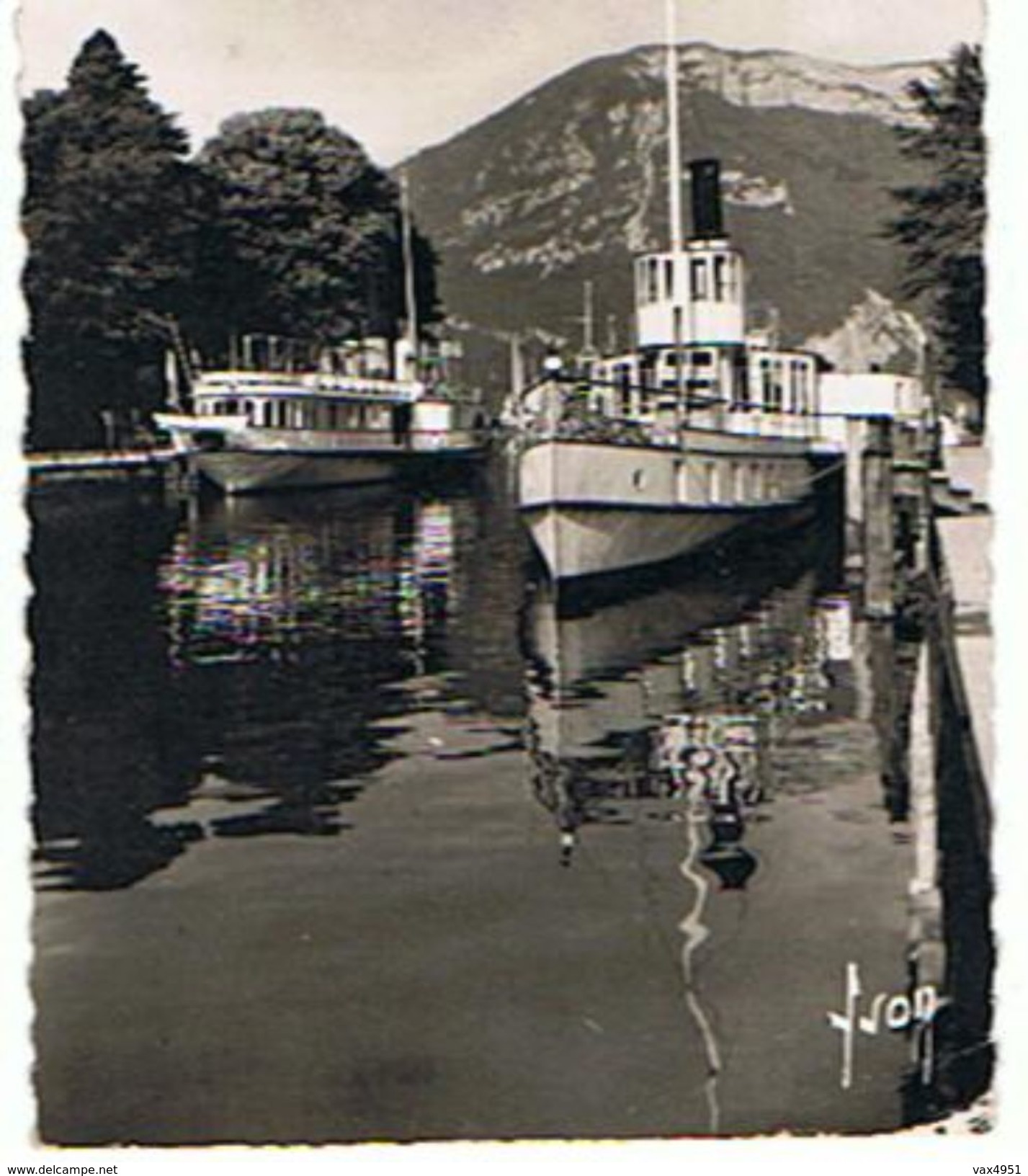 ANNECY LES BATEAUX A QUAI ET LE MONT VEYRIER    RARE     ***    A  SAISIR  ***** - Ferries