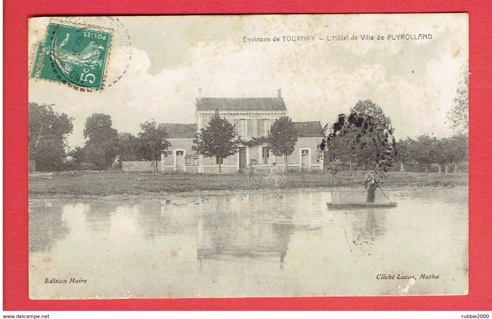 PUYROLLAND 1909 L HOTEL DE VILLE ENVIRONS DE TOURNAY - Autres & Non Classés