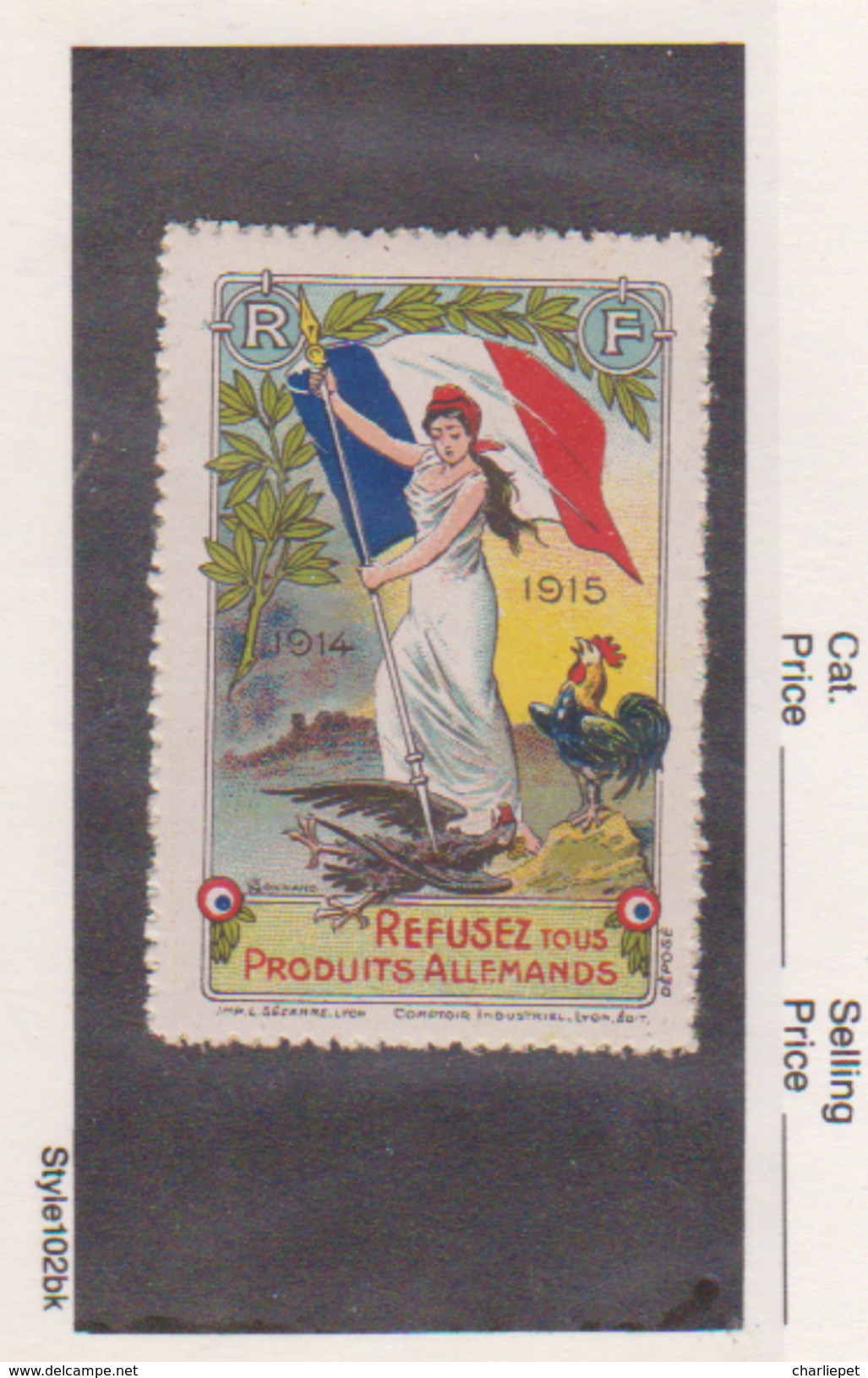 France WWI Refusez Tous Produits Allemands Vignette  Military Heritage Poster Stamp - Militair