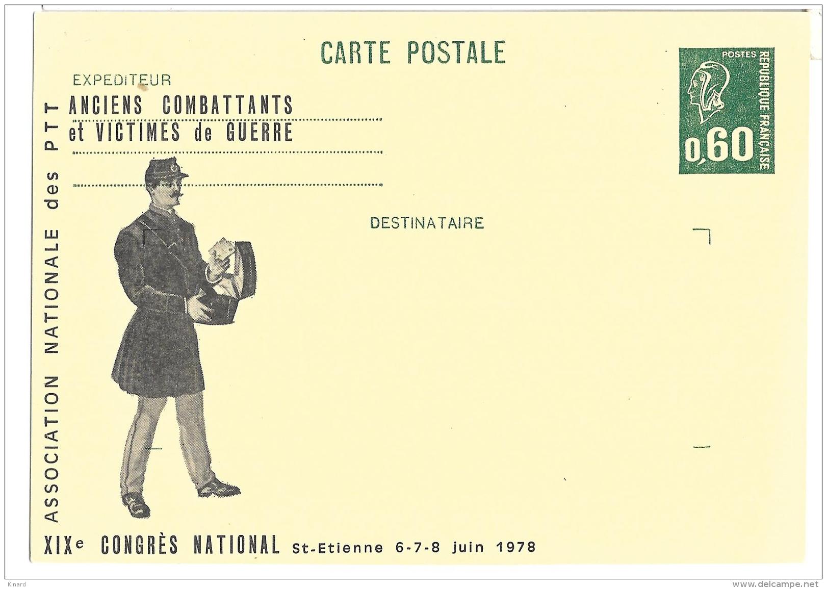 ENTIER POSTAL.. MARIANNE DE BEQUET....ASSO NATIONALE DES PTT...ANCIENS COMBATTANTS ET VICTIMES DE GUERRE...1978. TBE - Postales  Transplantadas (antes 1995)