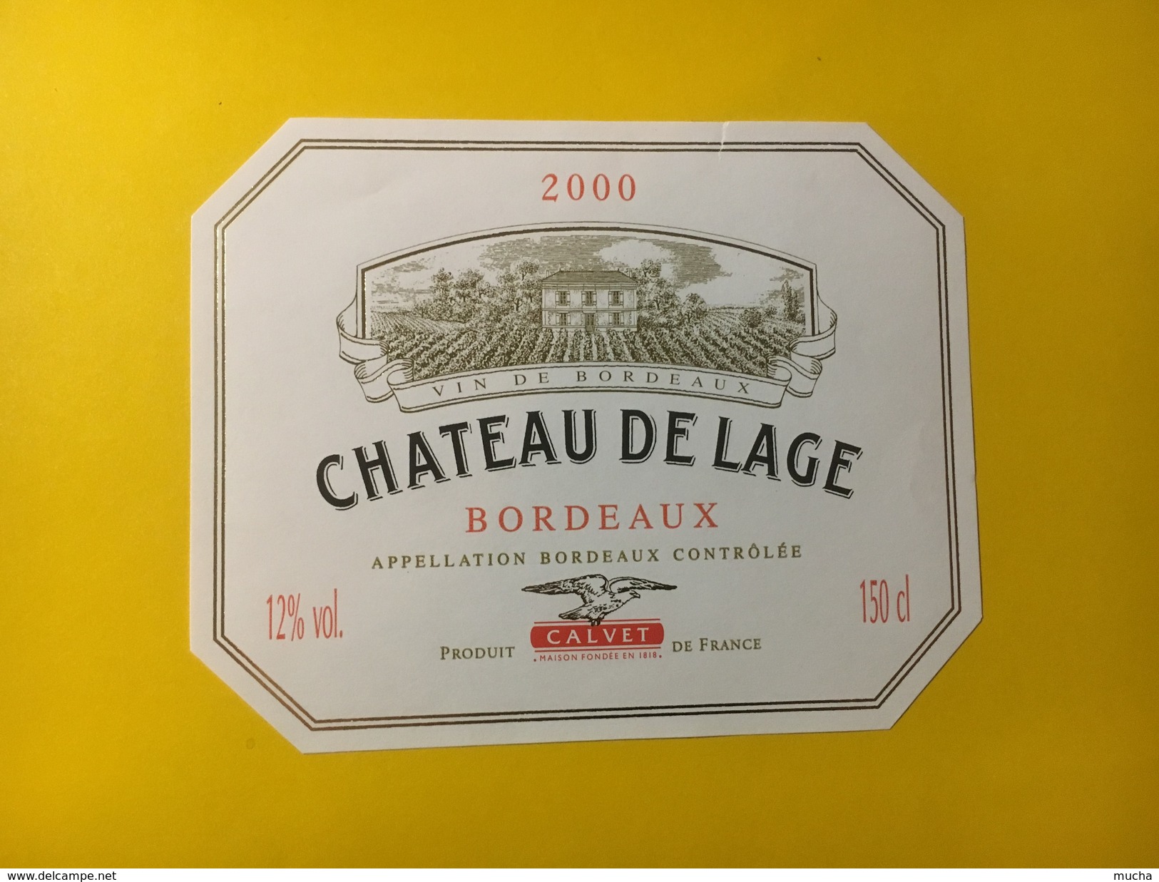 5760 - Château De Lage 2000 Calvet - Bordeaux