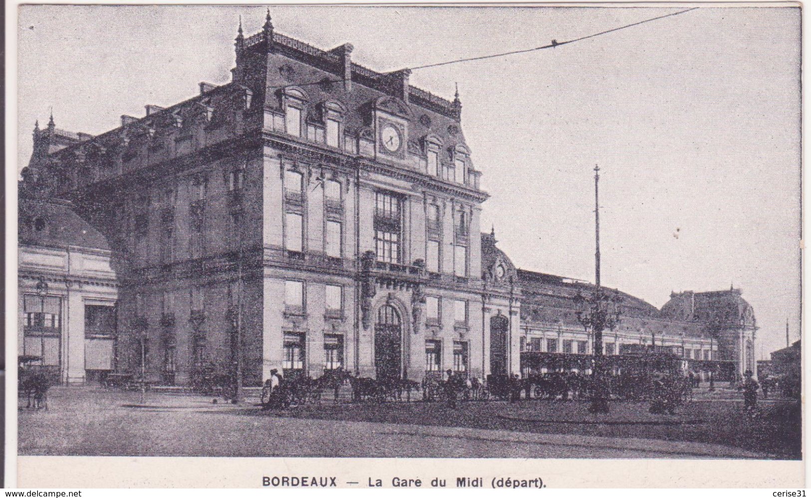 CPA -   BORDEAUX - La Gare Du Midi - Bordeaux