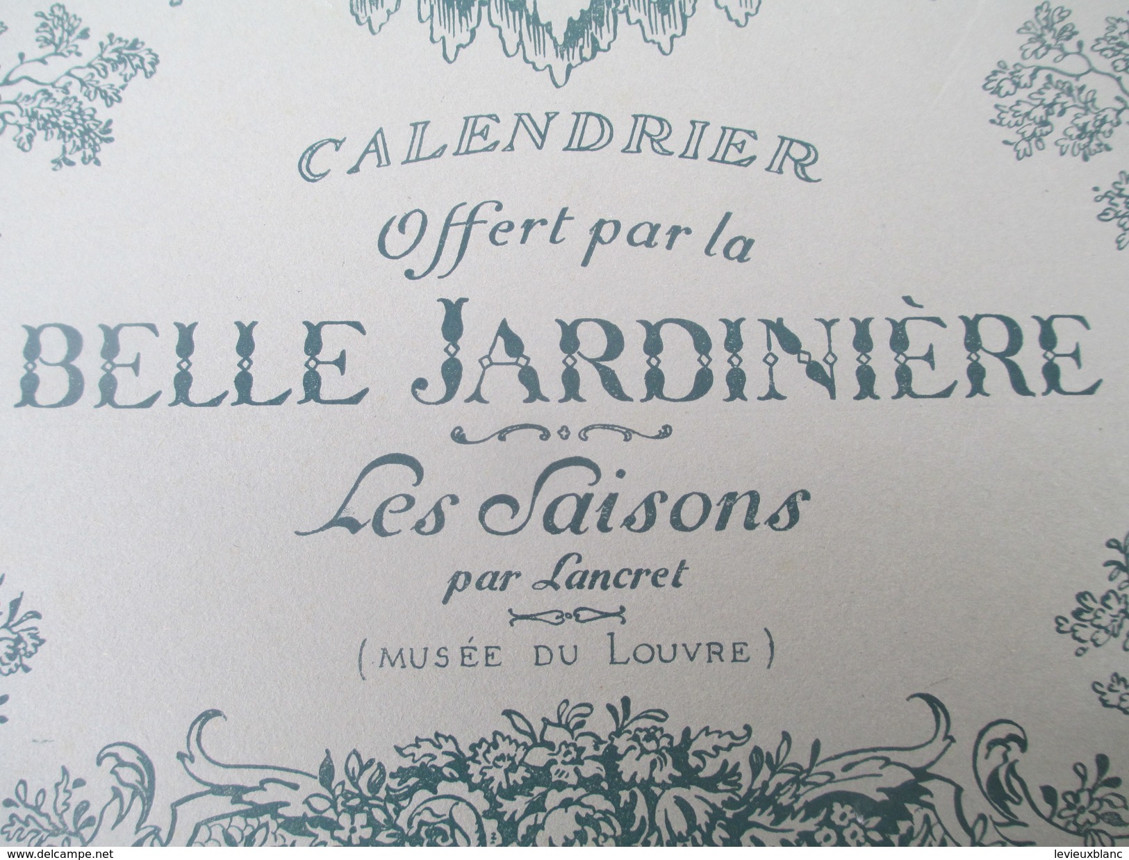 Calendrier De Luxe Très Grand Format/offert Par La BELLE JARDINIERE/Les Saisons Par Lancret/Louvre/Angers/1911    CAL384 - Autres & Non Classés