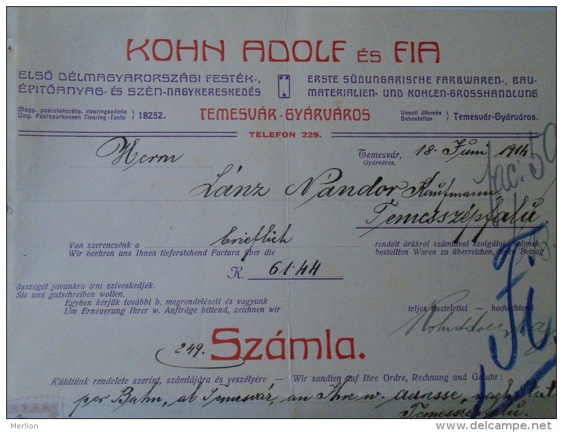 AV508.12  Invoice Faktura - Hungary  TEMESVÁR FABRIK    1914 - KOHN ADOLF  -Lántz Nándor - Temesszépfalu - Oostenrijk