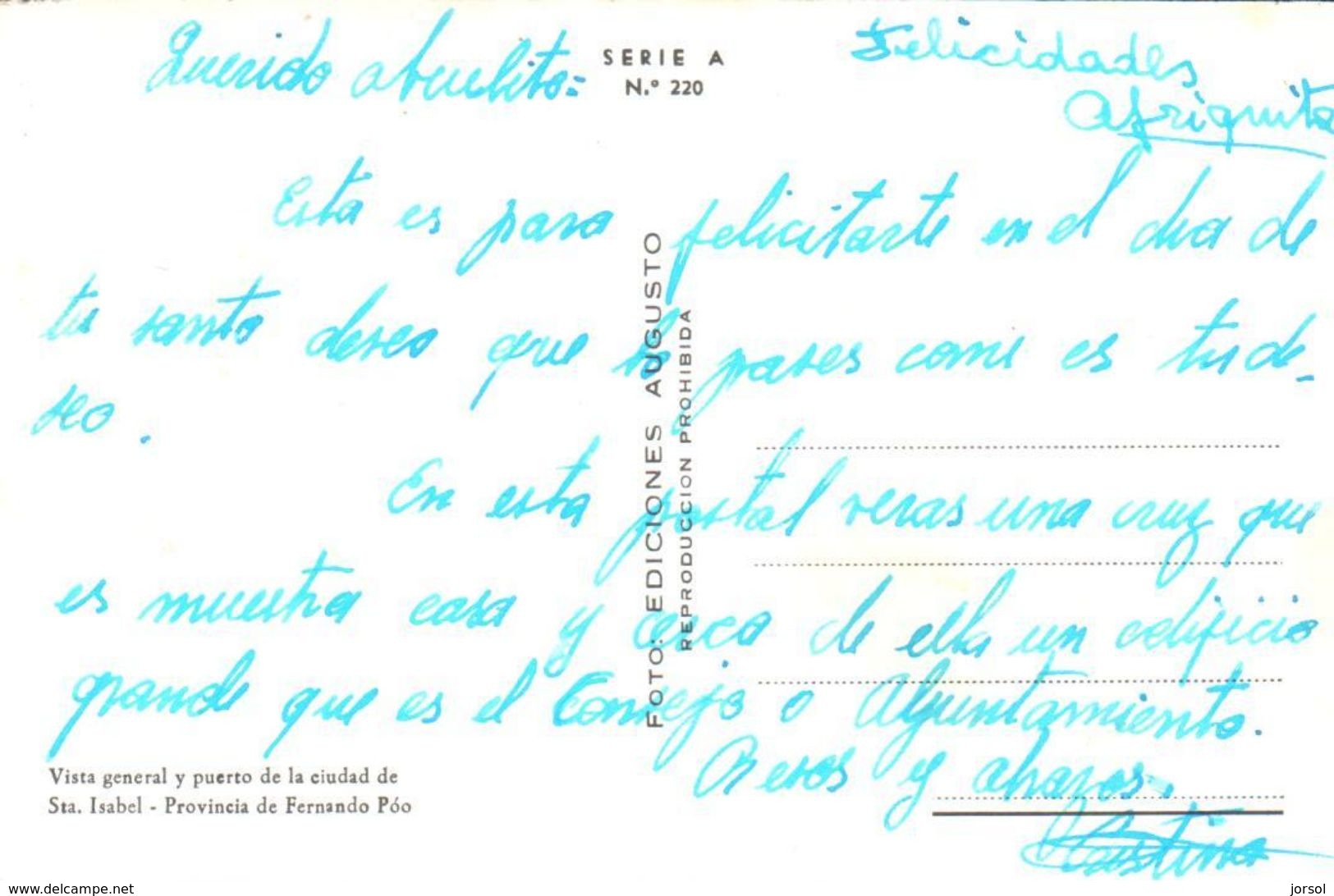 POSTAL    SANTA ISABEL (MALABO) -GUINEA ECUATORIAL   - VISTA GENERAL Y PUERTO DE LA CIUDAD (SERIE A Nº 220) - Guinea Ecuatorial