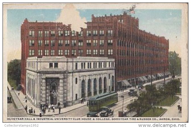 67504- AKRON- GOODYEAR HALL AND INDUSTRIAL UNIVERSITY CLUB HOUSE AND COLLEGE, TRAMWAY, CARS - Akron