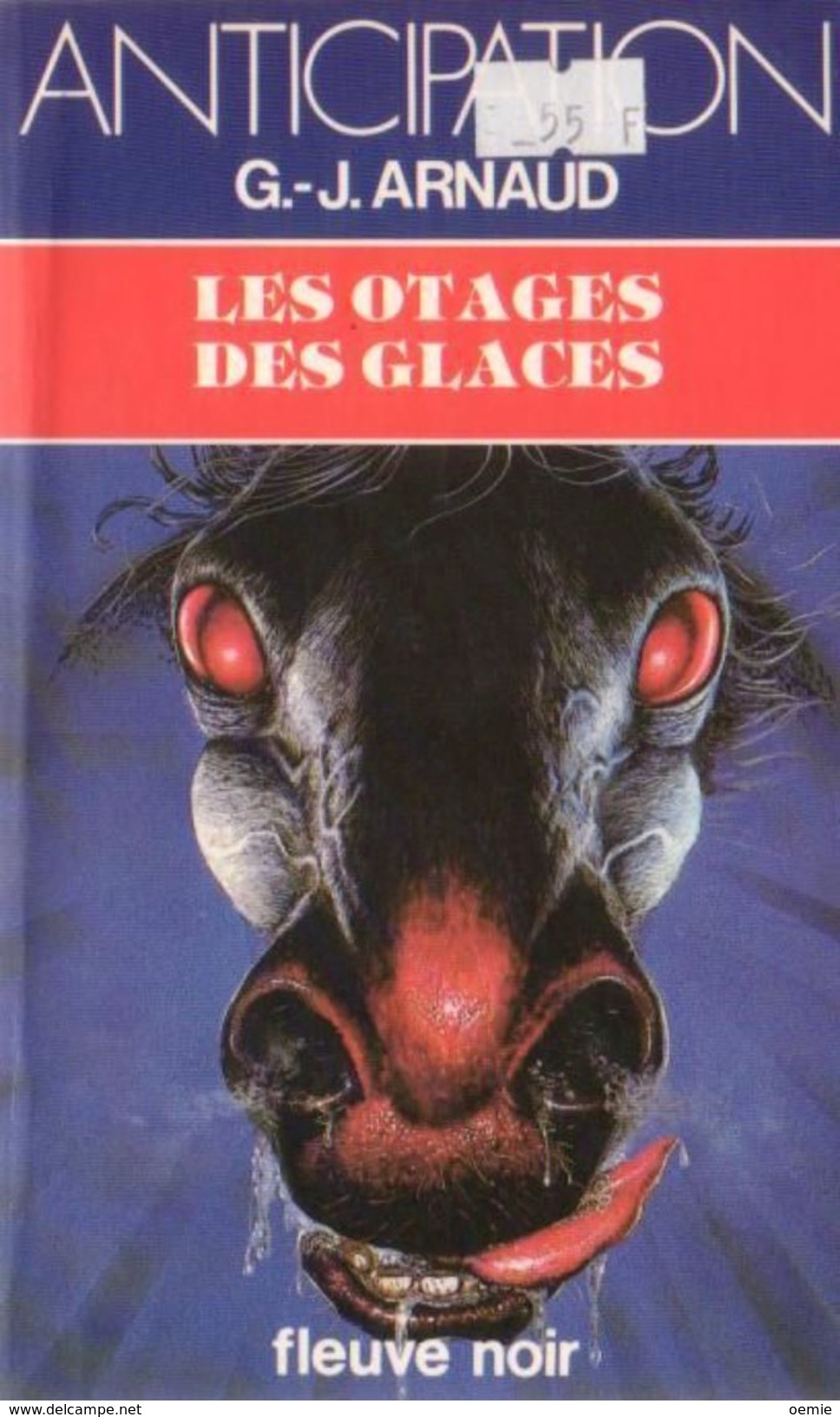 FLEUVE NOIR N° 1116 LES OTAGES DES GLACE  PAR G-J ARNAUD - Fleuve Noir