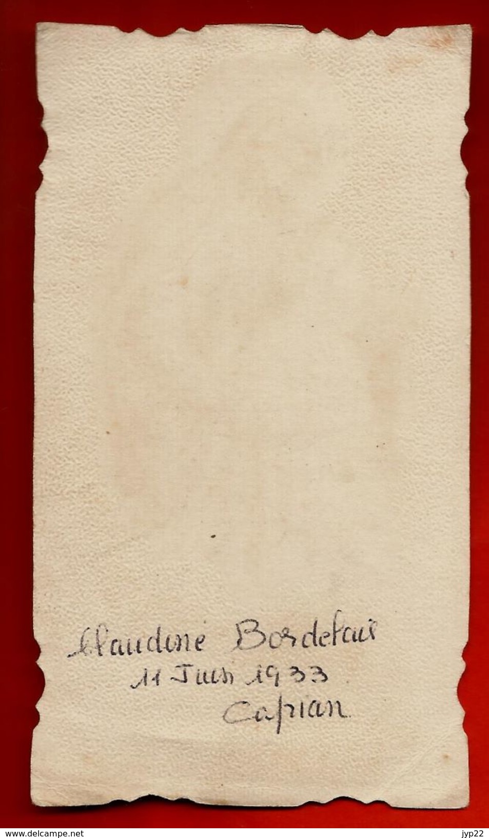 Image Pieuse Ciselée Holy Card Communion Claudine Bordelais Capian 11-06-1933 - Ed Bouasse Lebel 2429 - Andachtsbilder