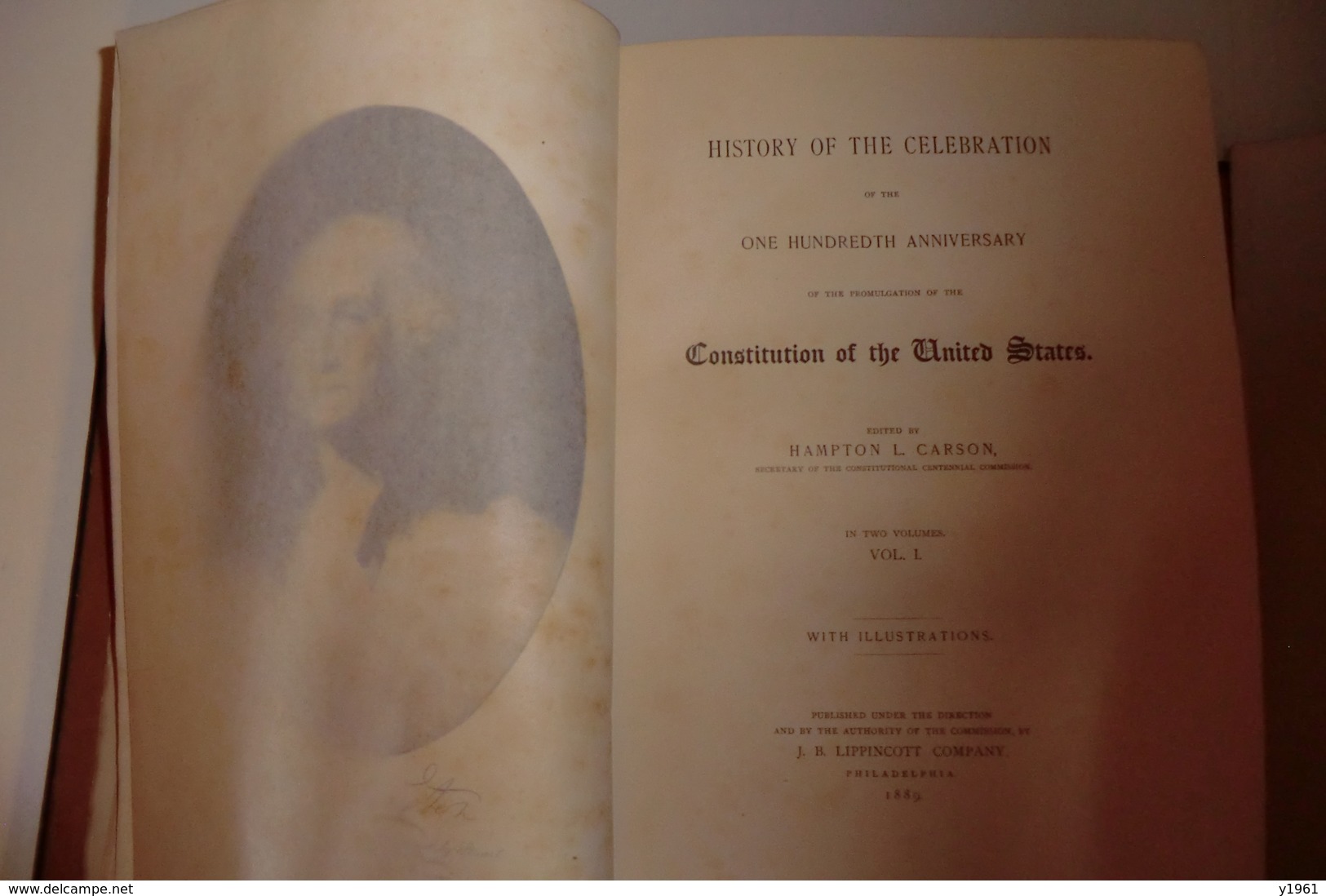 100 ème ANNIVERSAIRE CONTITUTION ETATS UNIS. 2 Volumes. J.B LIPPINCOTT.  TBE. 478 + 516 Pages. - Etats-Unis