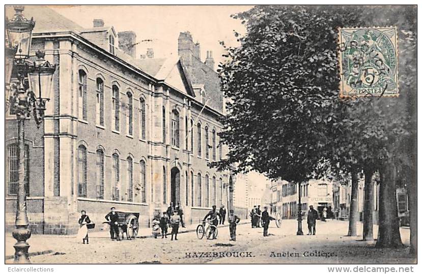 Hazebrouck     59           Ancien Collège        (voir Scan) - Hazebrouck