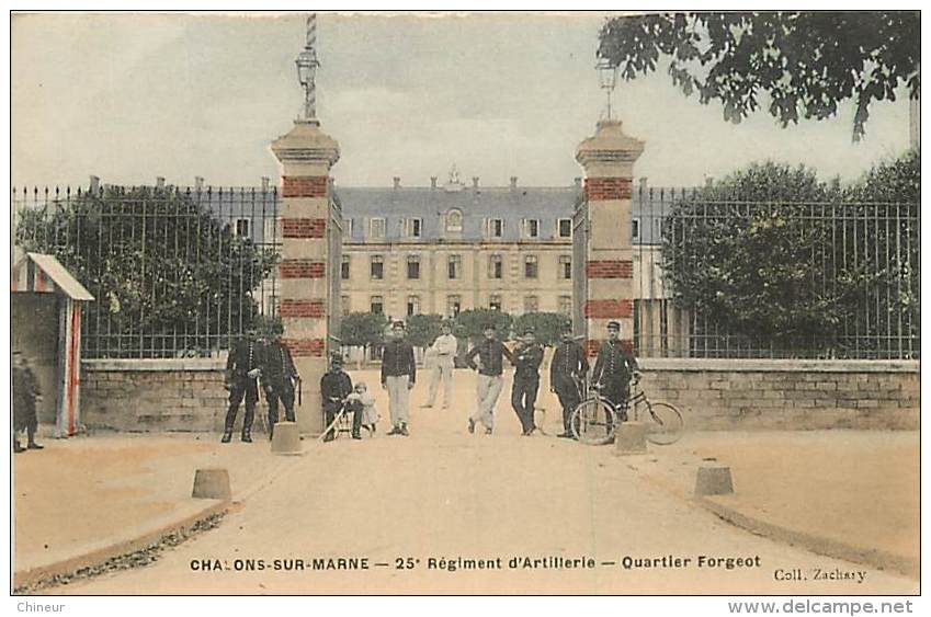 CHALONS SUR MARNE 25 Em REGIMENT D'ARTILLERIE QUARTIER FORGEOT - Châlons-sur-Marne