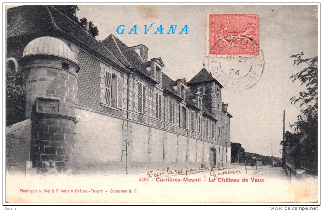 78 CARRIERES-MESNIL - Le Chateau De Vaux - Carrières-sur-Seine