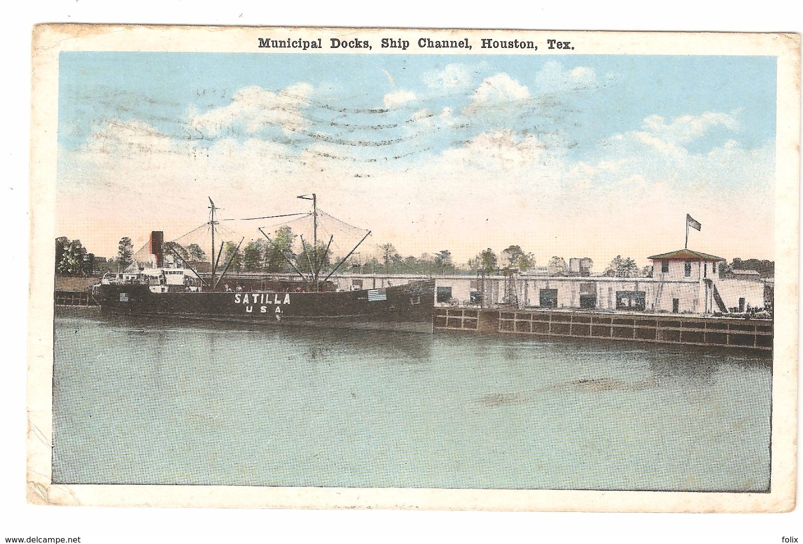 Houston - Municipal Docks - Ship Channel - 1919 - Boat / Boot / Bateau / Schiff Satilla - Houston