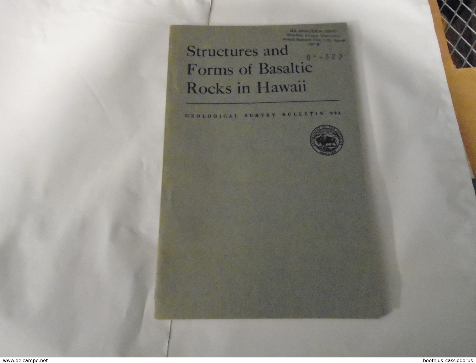 STRUCTURE AND FORMS OF BASALTIC ROCKS IN HAWAII  GEOLOGICAL SURVEY BULLETIN 994 / Géologie, Volcanologie, Magmatisme... - Sciences De La Terre