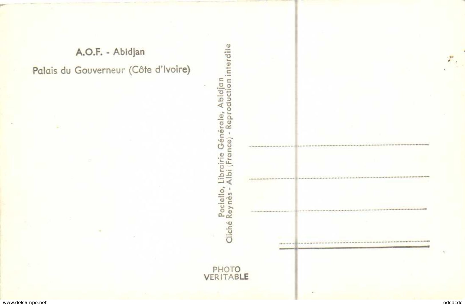 A.O.F.Abidjan (Cote D'Ivoire) Palais Du Gouverneur  Recto Verso - Ivory Coast