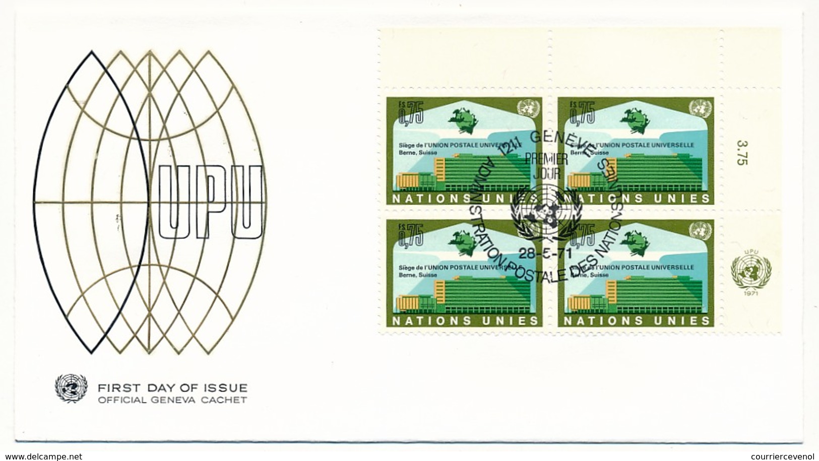 NATIONS UNIES - 4 Enveloppes FDC - Union Postale Universelle - New-York / Genève - 1971 - U.P.U.