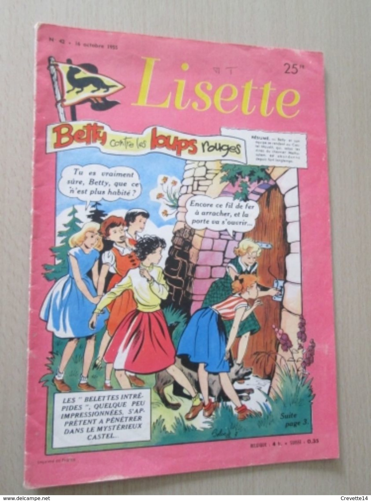 DIV0714 /  Fascicule De La Revue LISETTE N° 42 De 1955 / En Couverture : Betty Contre Les Loups Rouges - Lisette